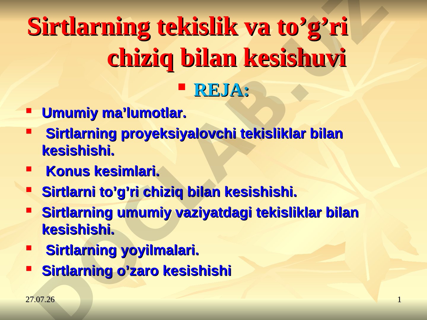 Sirtlarning tekislik va to’g’ri chiziq bilan kesishuvi