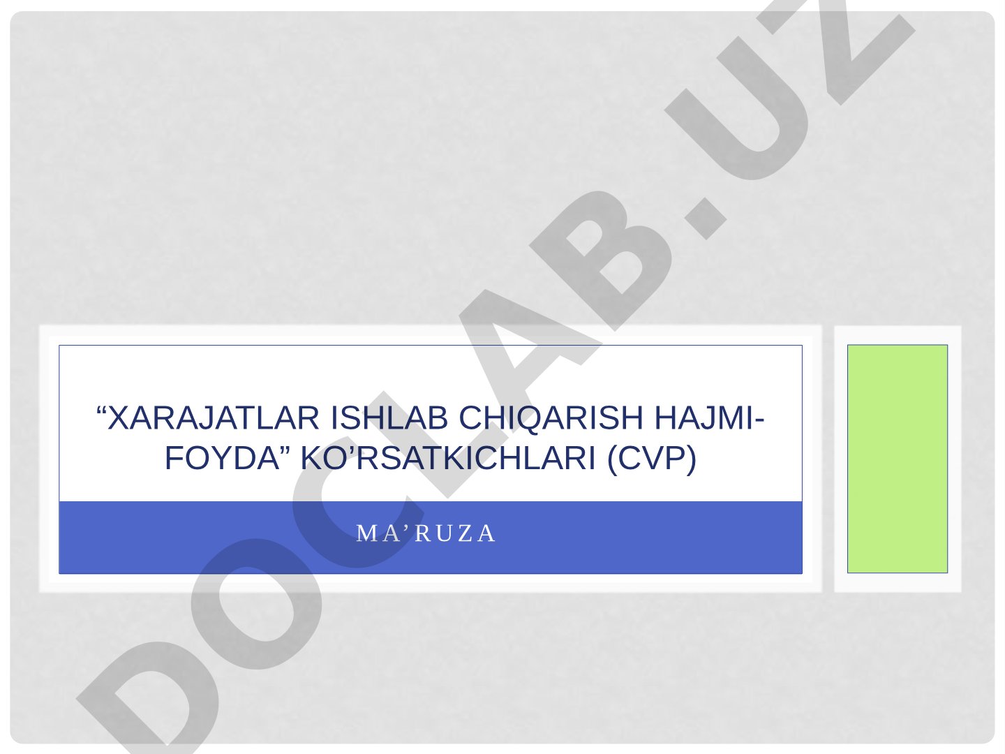 Xarajatlar ishlab chiqarish hajmi-foyda ko'rsatkichlari (CVP)
