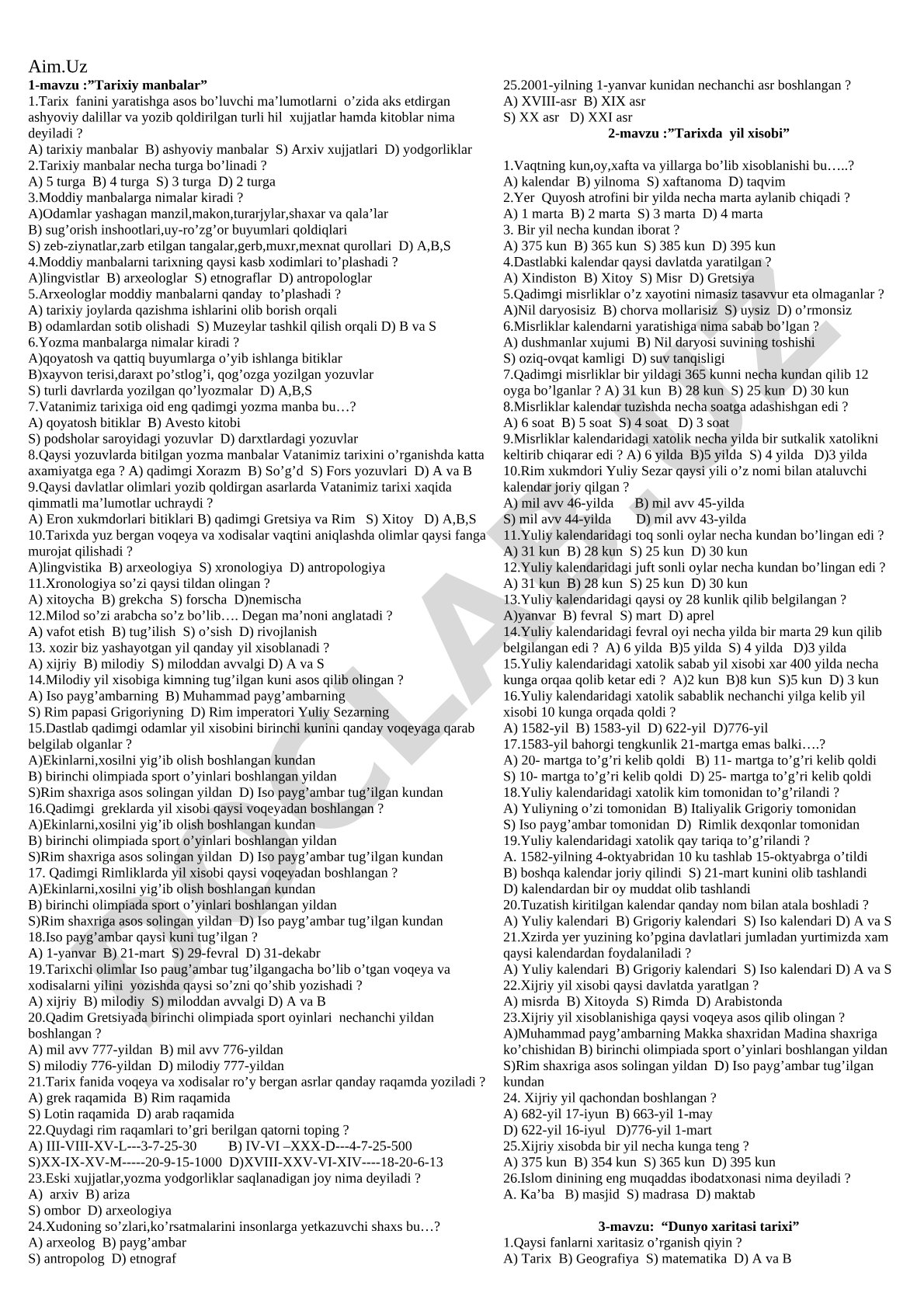 Tarixiy manbalar turlari va ularni to'plash usullari haqida test savollari