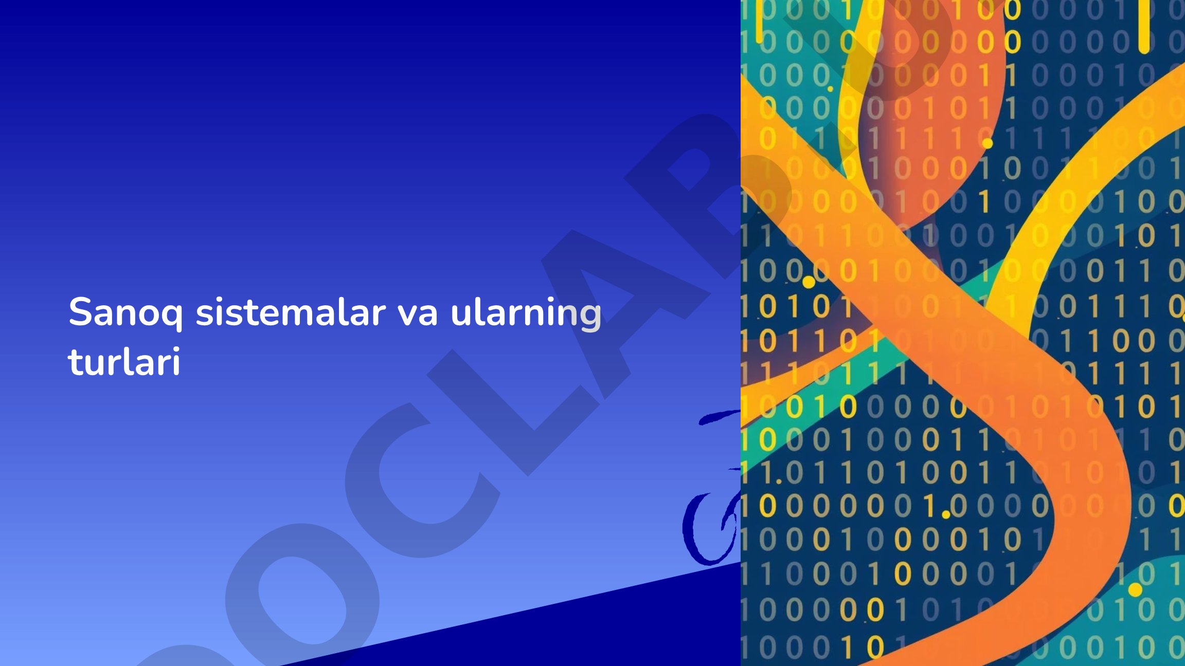 Sanoq sistemalar va ularning turlari