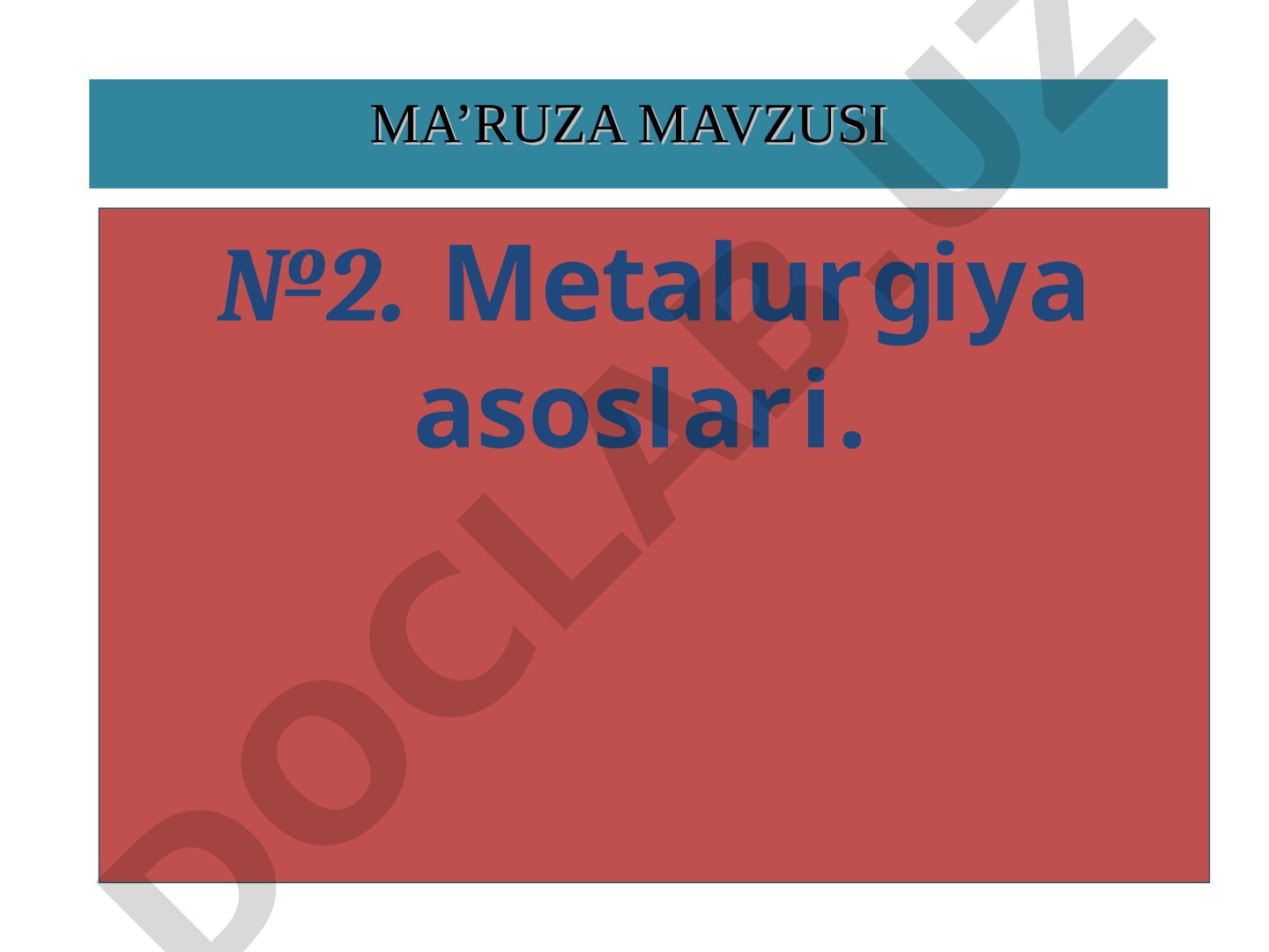Temir rudalari, flyuslar, cho'yan va po'lat ishlab chiqarish asoslari