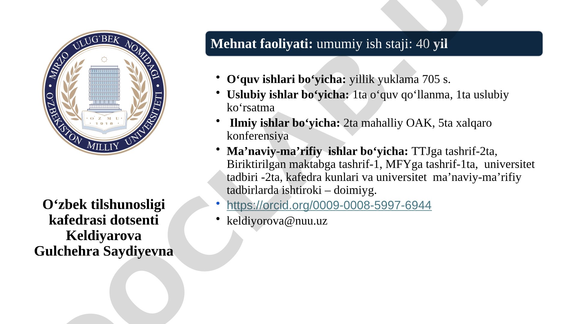 O‘zbek tilshunosligi kafedrasi dotsenti Keldiyarova Gulchehra Saydiyevna