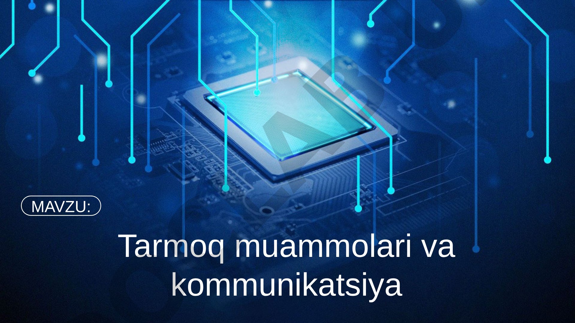 Tarmoq muammolari va kommunikatsiya