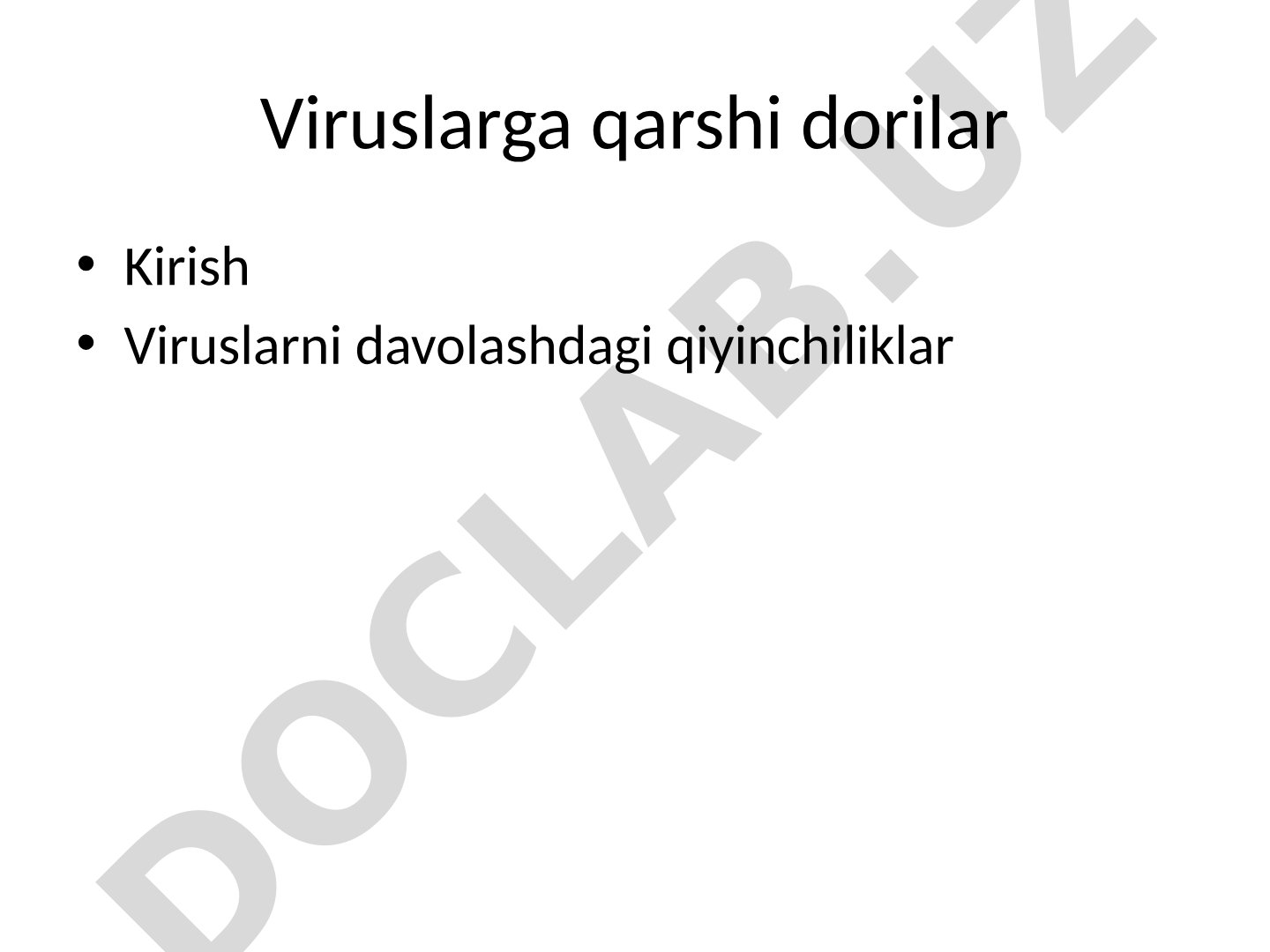 Antiviral dorilar turlari va ularning ta'sir mexanizmlari