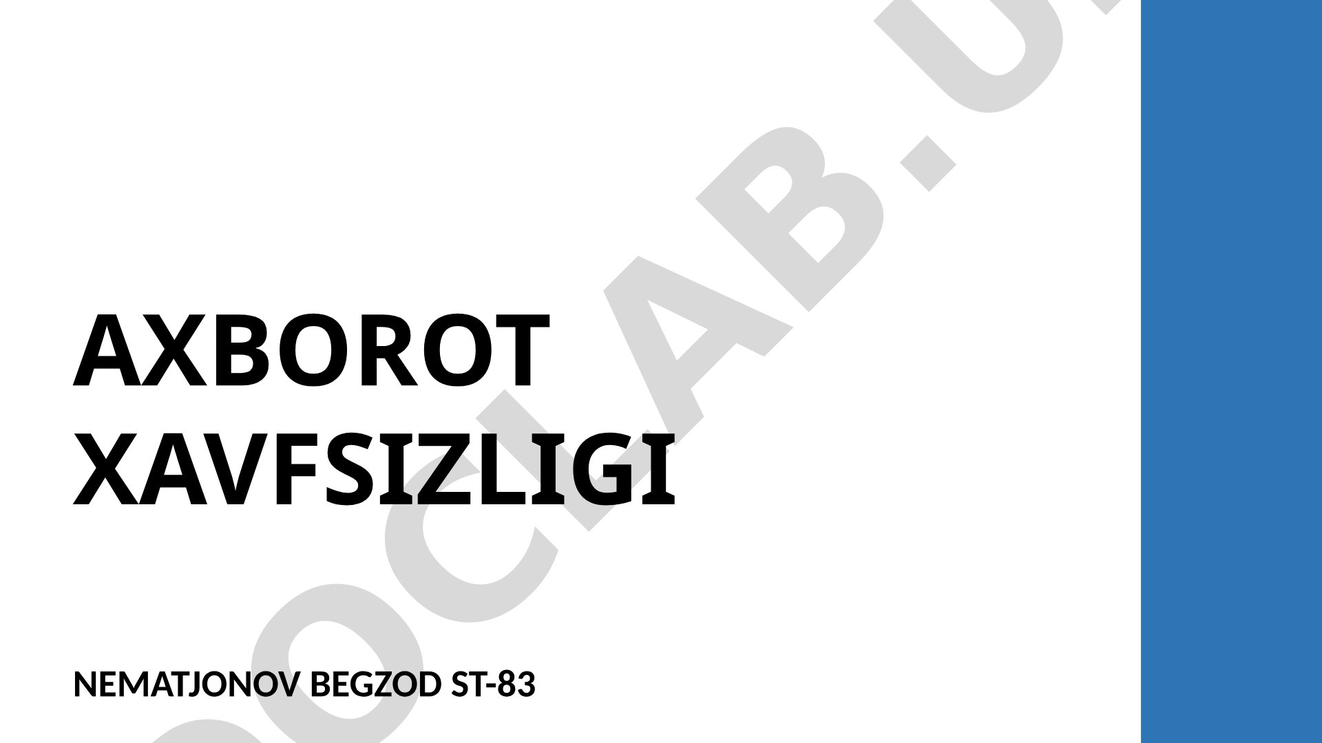 Axborot xavfsizligi tushunchasi va ta'minlash vositalari
