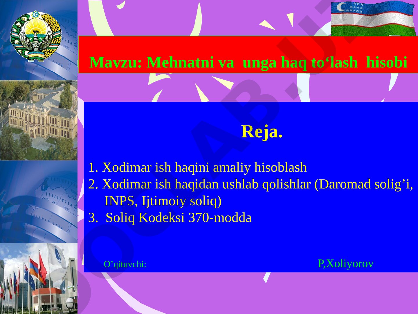 Mehnatni va unga haq to‘lash hisobi