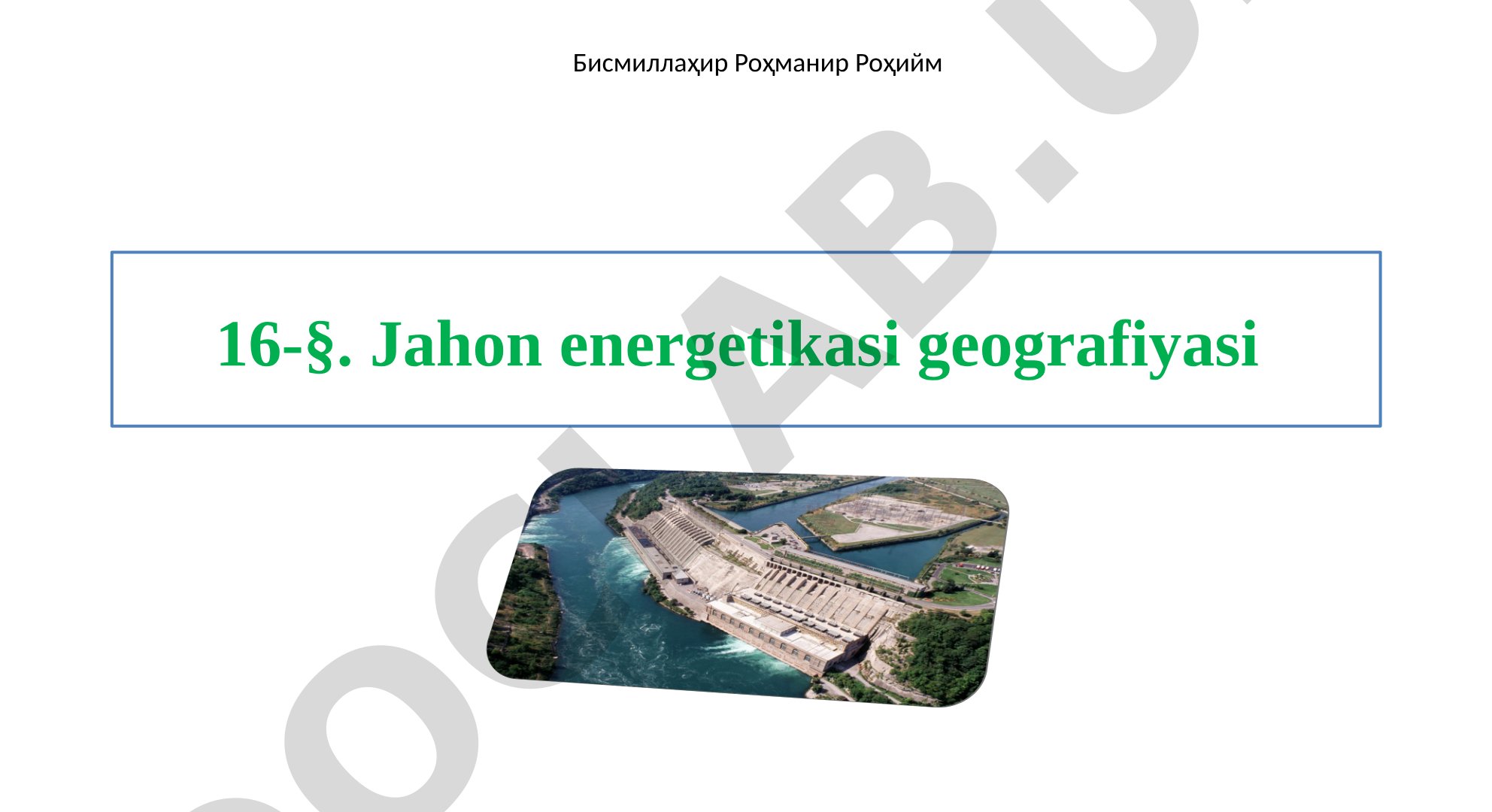 Jahon energetikasi geografiyasi