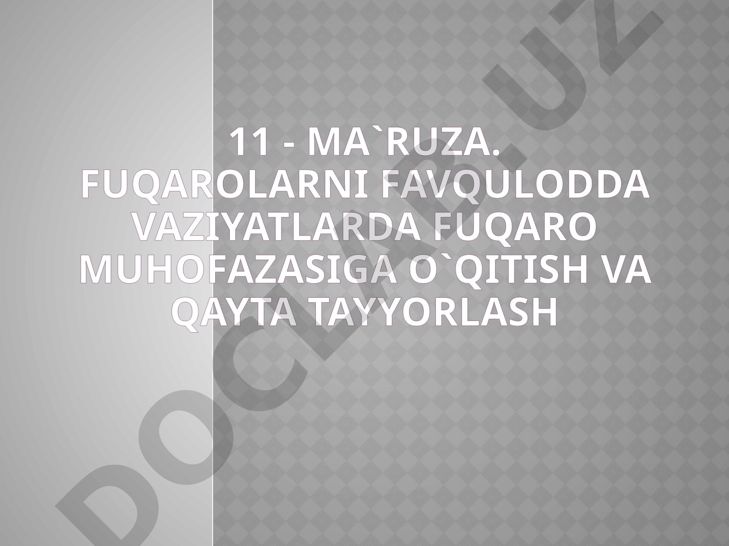 Fuqarolarni favqulodda vaziyatlarda fuqaro muhofazasiga o'qitish va qayta tayyorlash