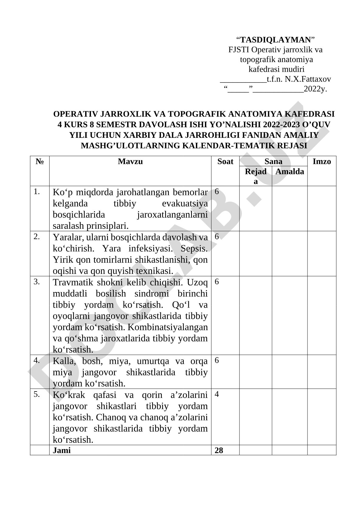 Xarbiy dala jarrohligi fanidan amaliy mashg'ulotlarning kalendar-tematik rejasi