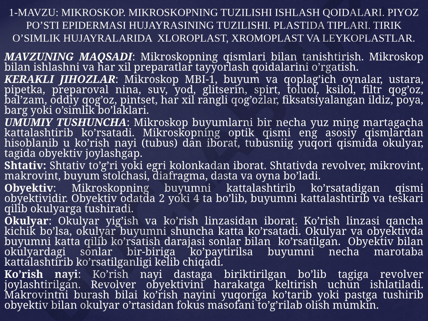 Mikroskopning tuzilishi, ishlash qoidalari va plastida tiplari