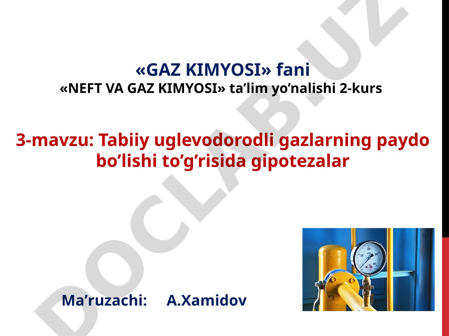 Tabiiy uglevodorodli gazlarning paydo bo'lishi to'g'risida gipotezalar