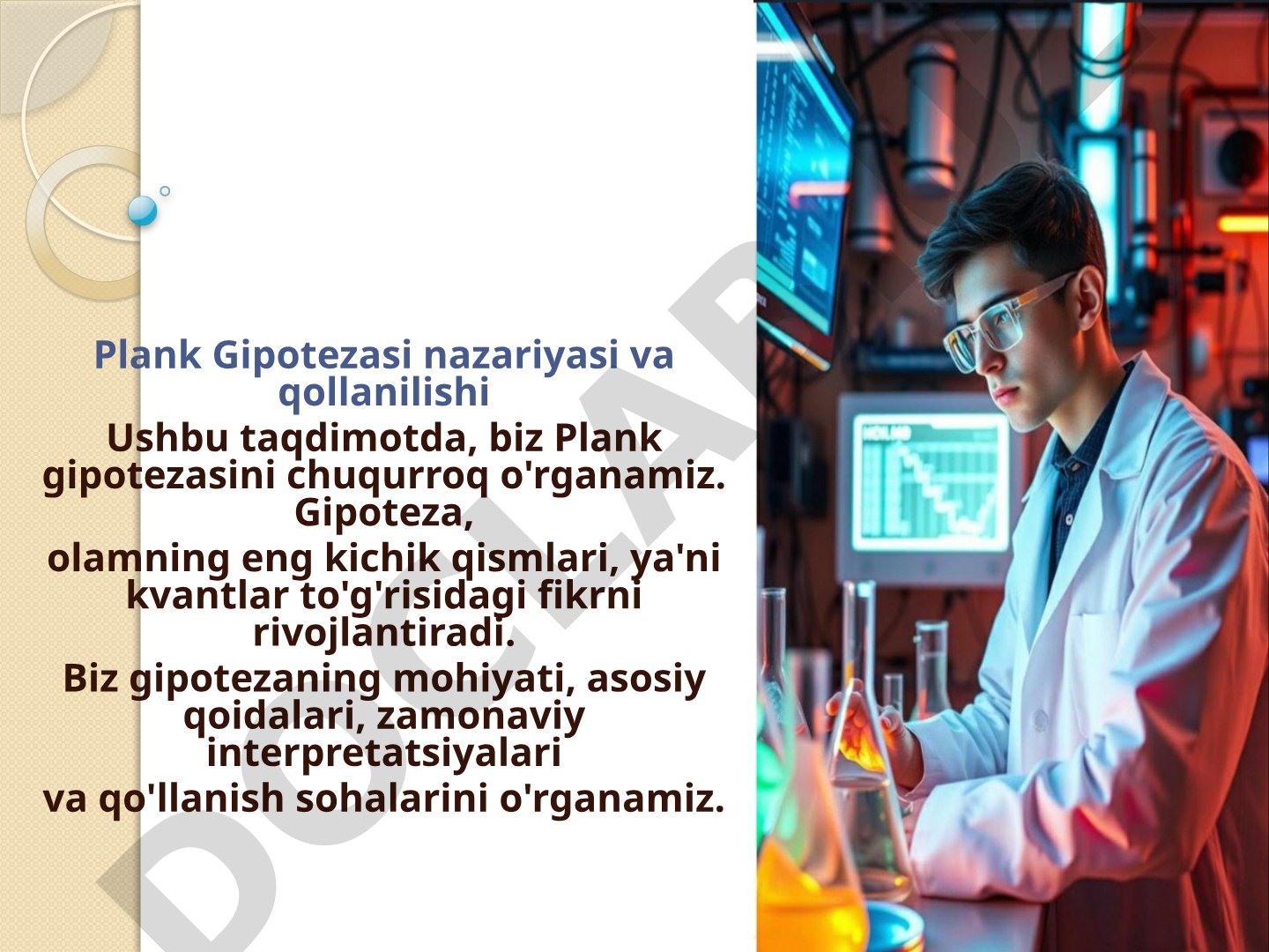 Plank Gipotezasi nazariyasi va qollanilishi