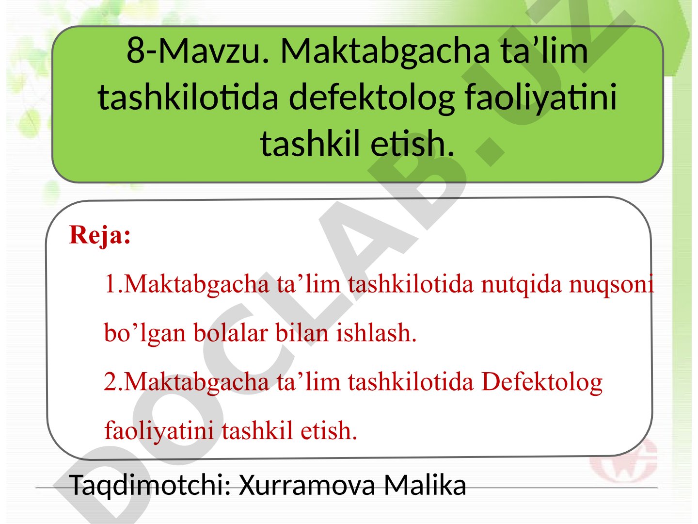 Maktabgacha ta’lim tashkilotida defektolog faoliyatini tashkil etish