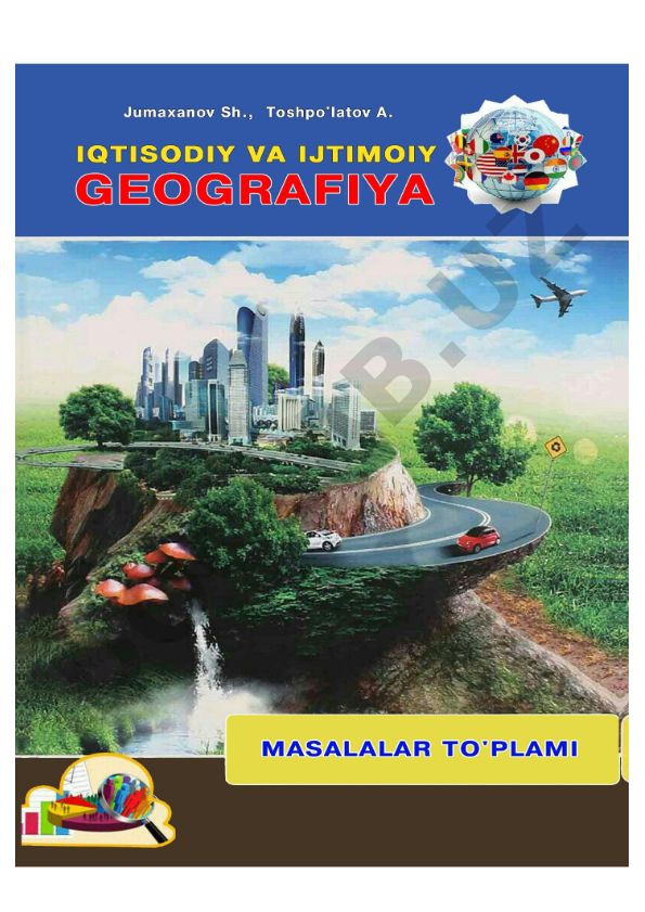 Iqtisodiy va ijtimoiy geografiya masalalari to'plami