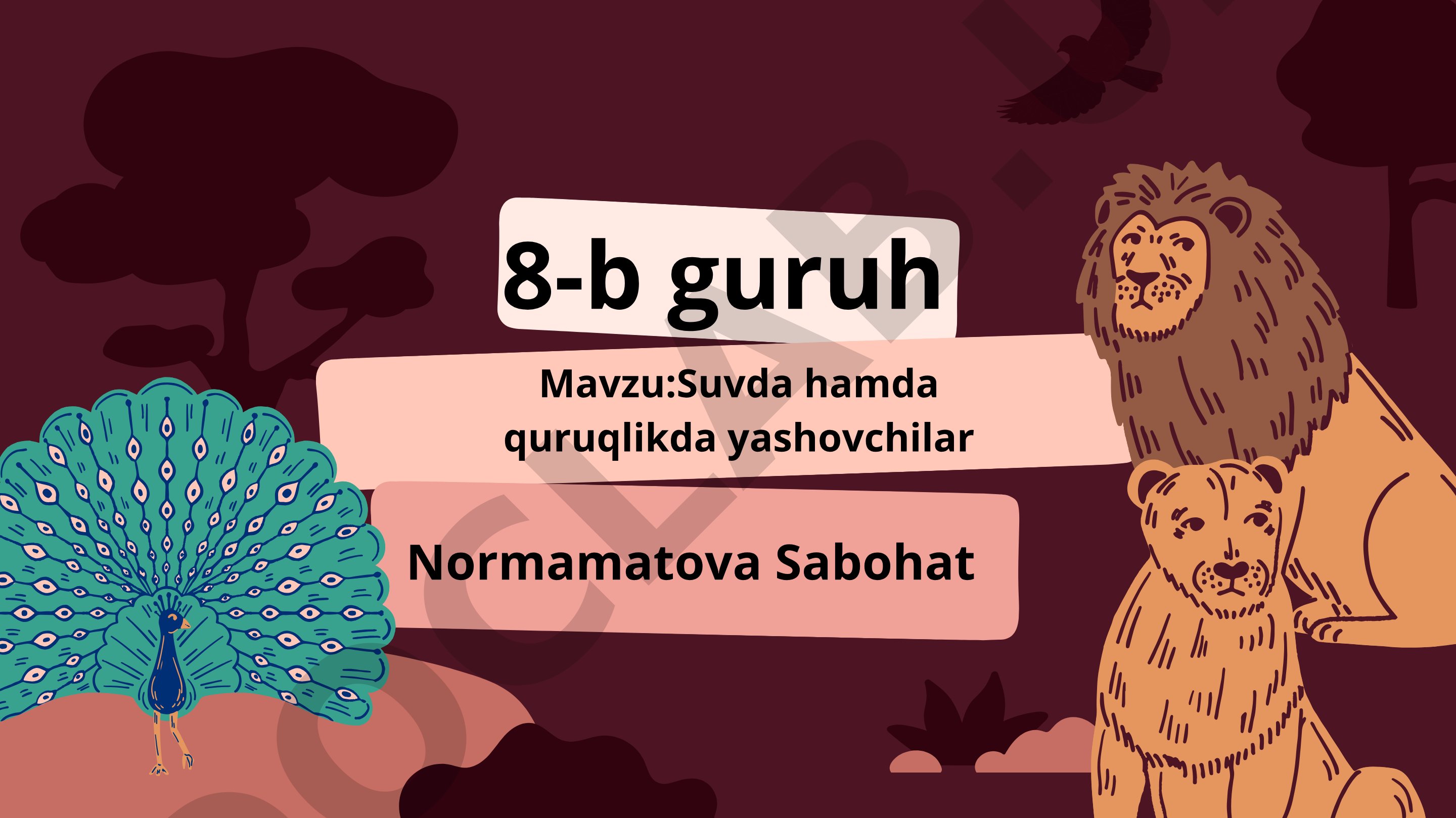 Suvda hamda quruqlikda yashovchilar Normamatova Sabohat 8-b guruh