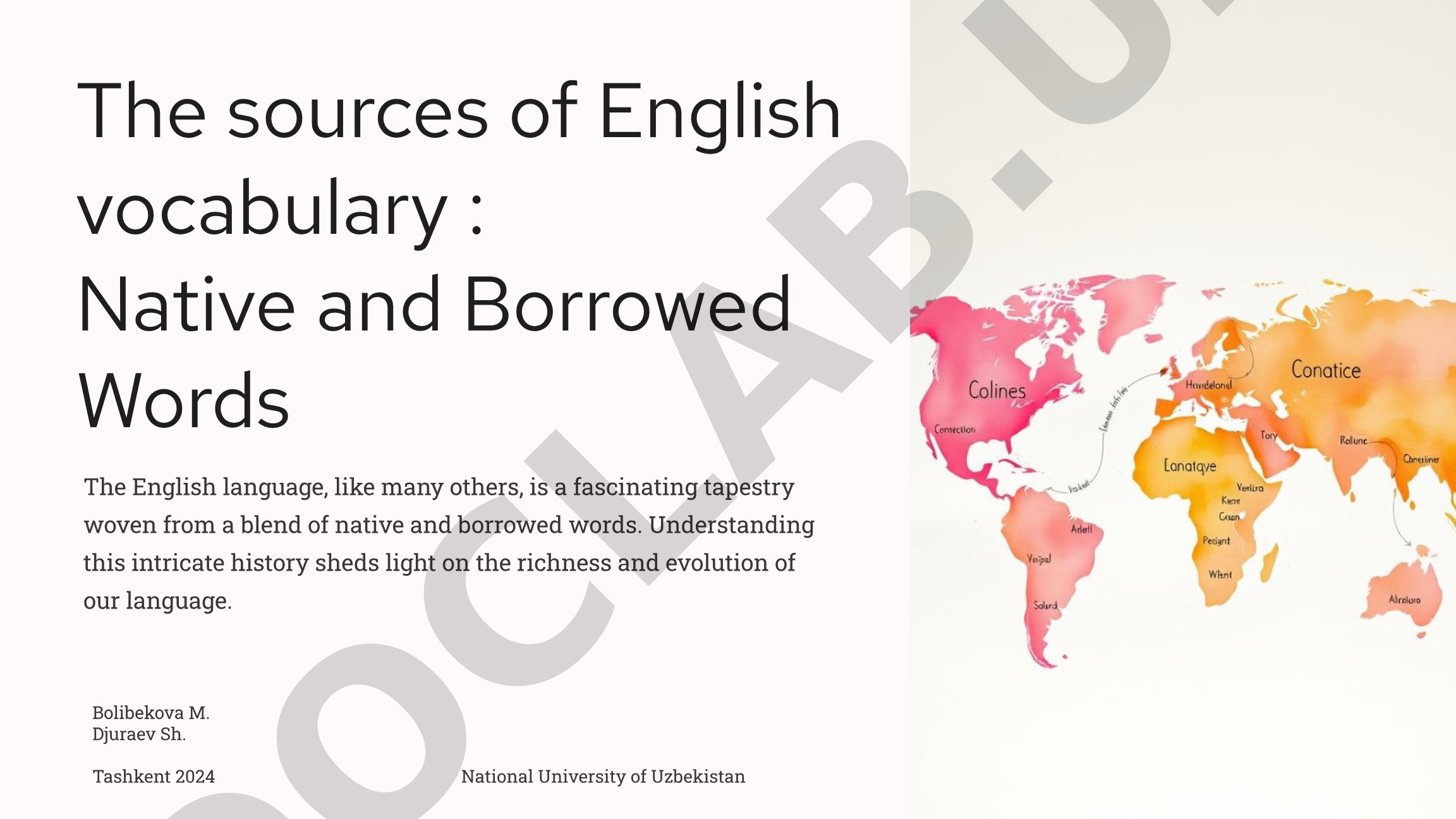 The sources of English vocabulary: Native and Borrowed Words
