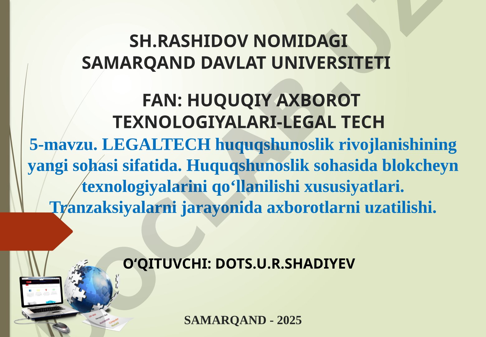 LEGALTECH huquqshunoslik rivojlanishining yangi sohasi sifatida