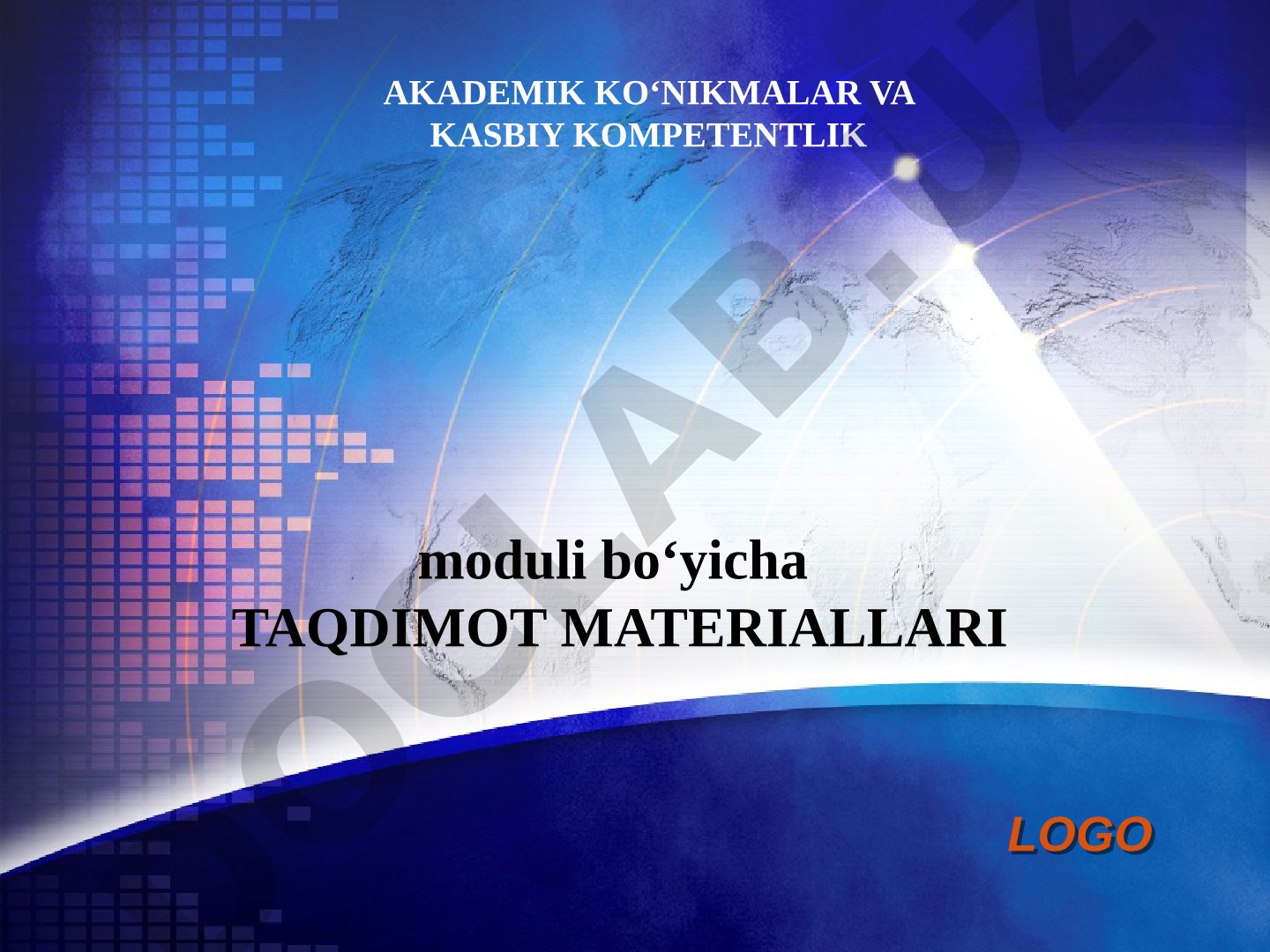 Akademik ko'nikmalar va kasbiy kompetentlik moduli