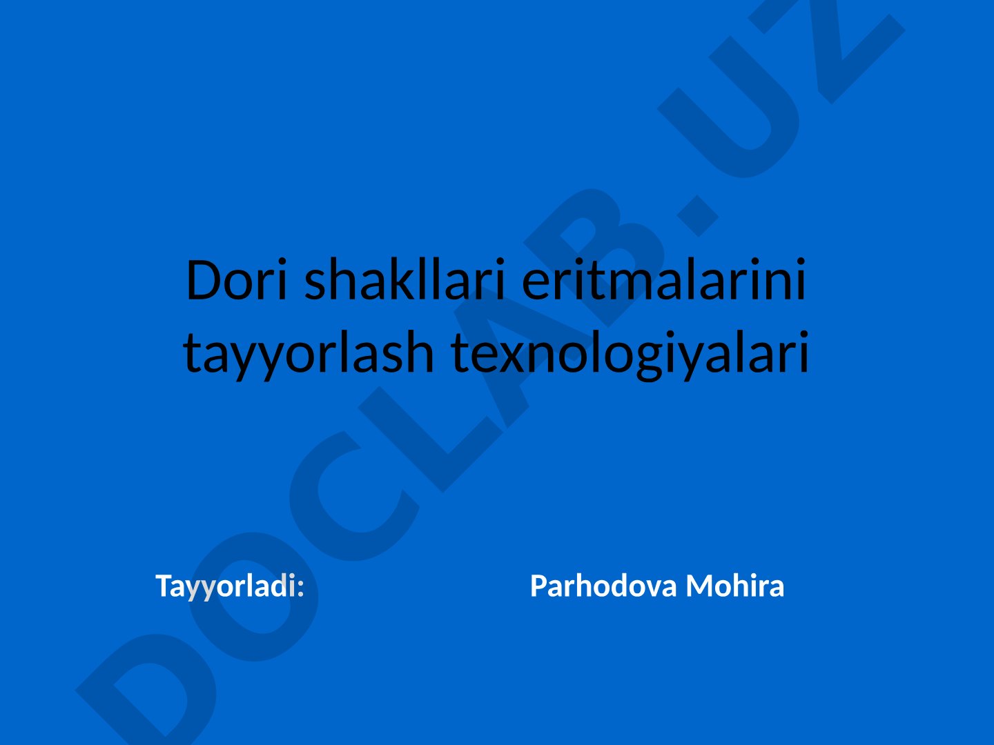 Dori shakllari eritmalarini tayyorlash texnologiyalari
