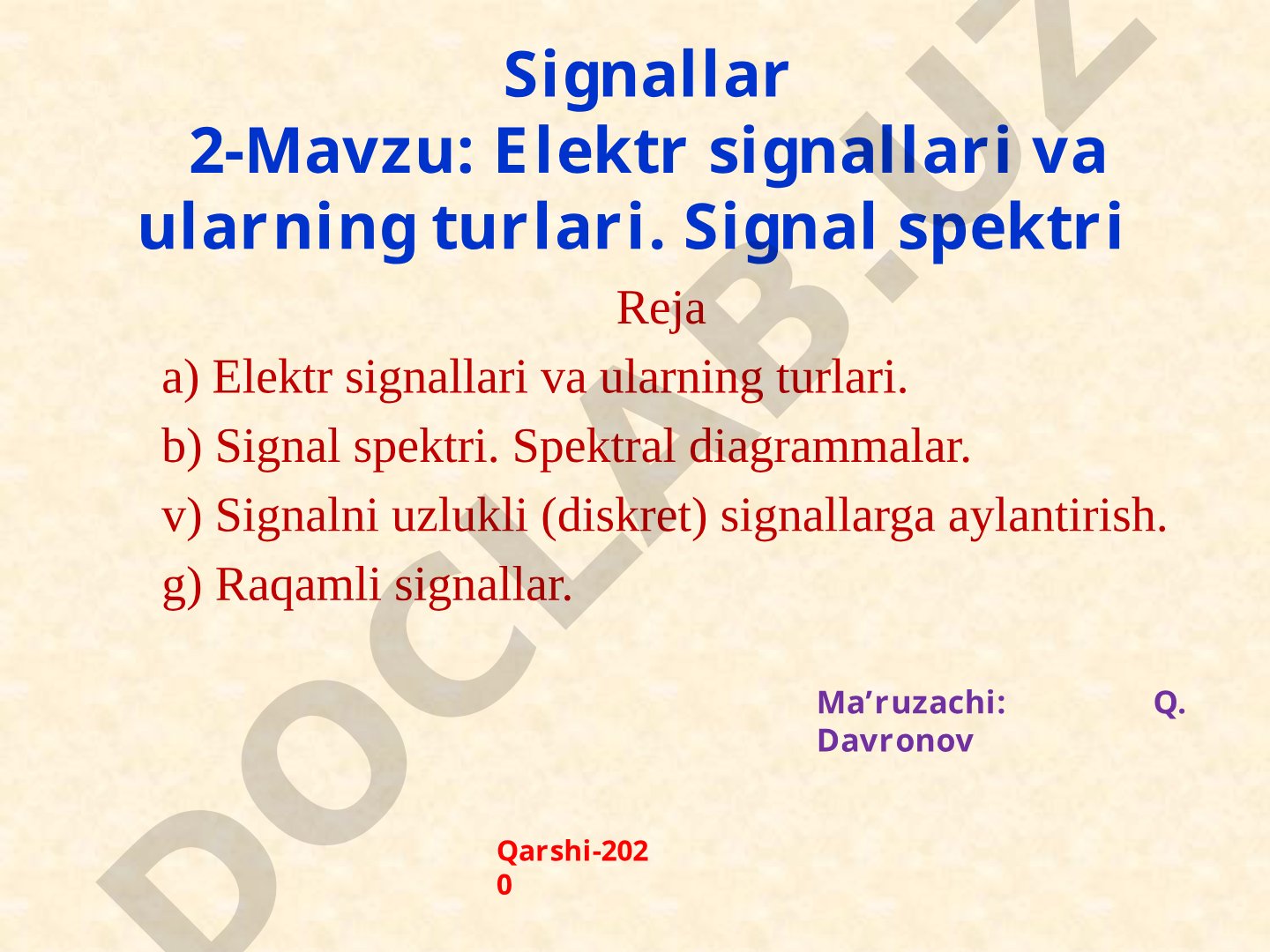 Elektr signallari va ularning turlari. Signal spektri