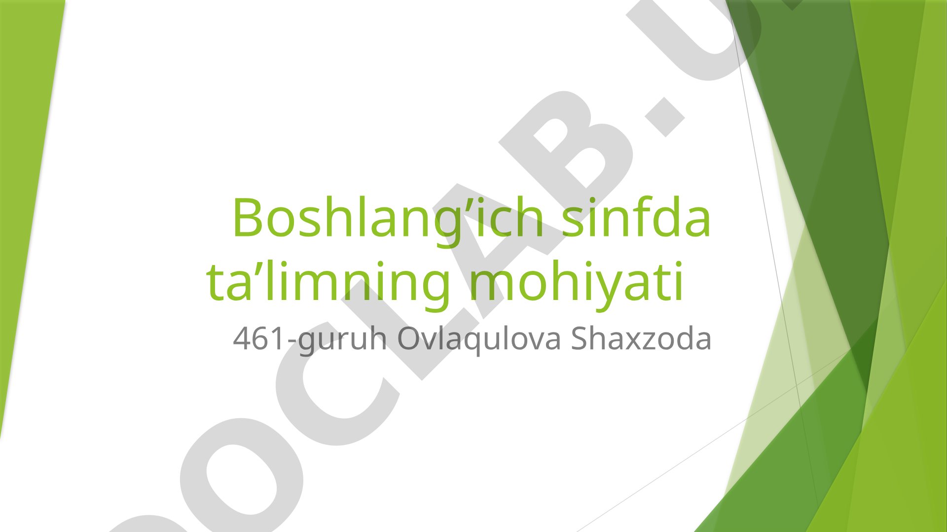 Boshlang'ich sinfda ta'limning mohiyati