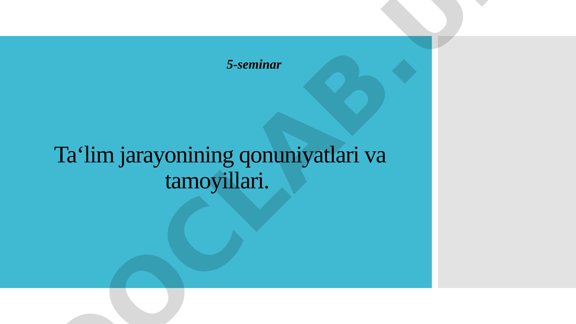 Ta'lim jarayonining qonuniyatlari va tamoyillari