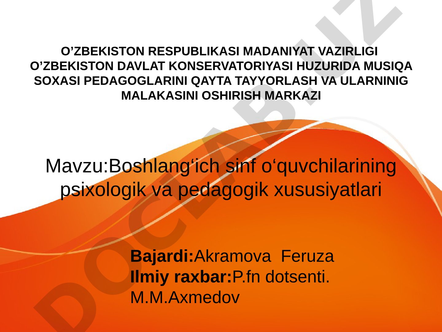 Boshlang‘ich sinf o‘quvchilarining psixologik va pedagogik xususiyatlari
