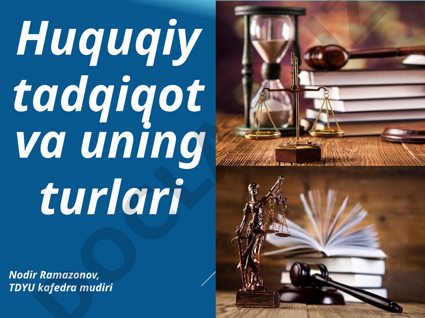 Huquqiy tadqiqot va uning turlari