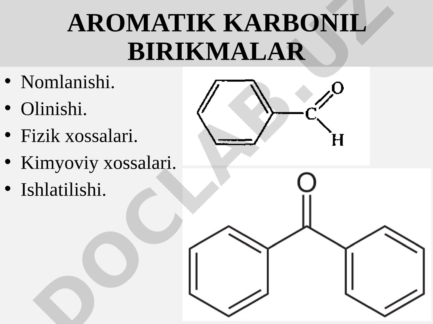Aromatik karbonil birikmalar: olinishi, xossalari va ishlatilishi