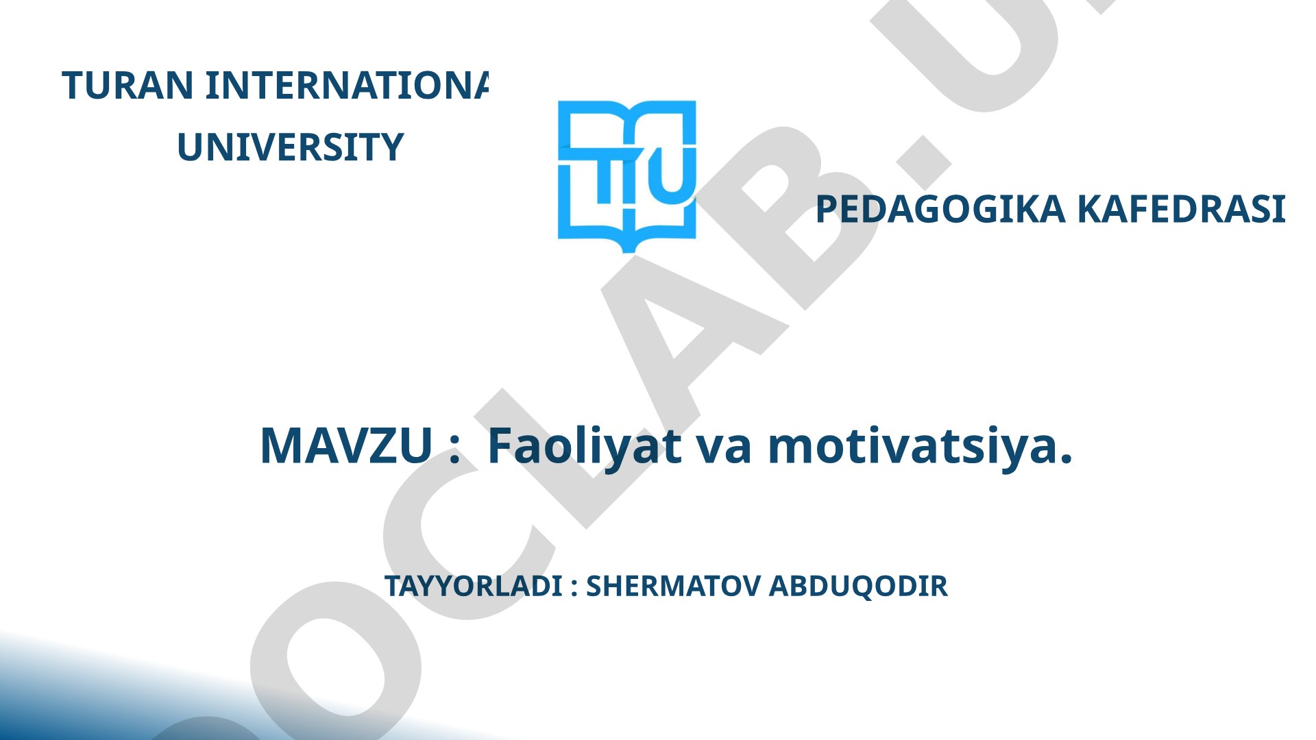 Faoliyat va motivatsiya