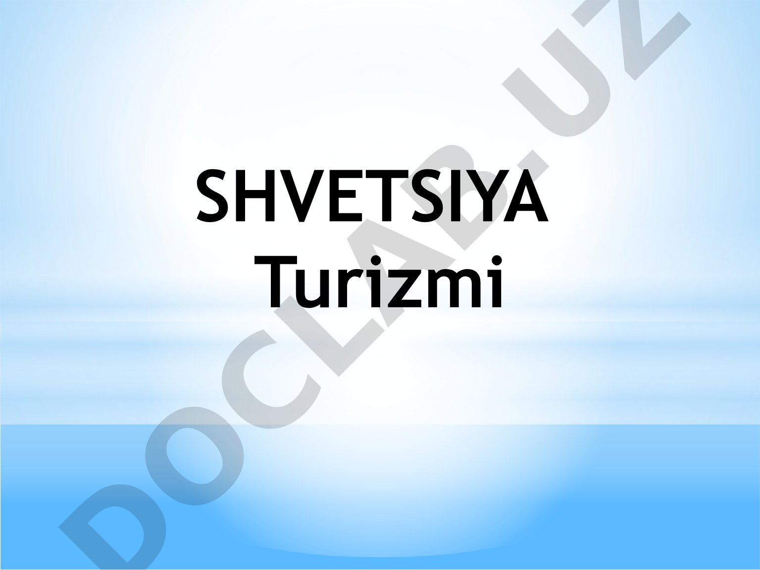 Shvetsiya turizmi va Shveysariya davlati haqida ma'lumot