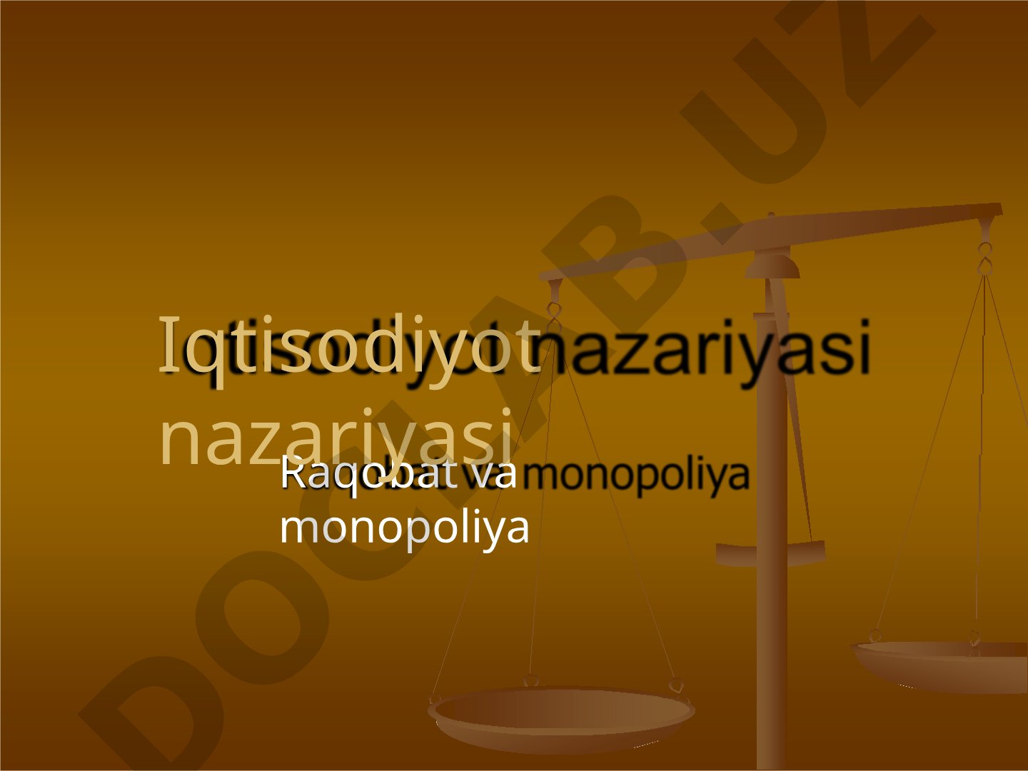 Raqobat va monopoliya turlari
