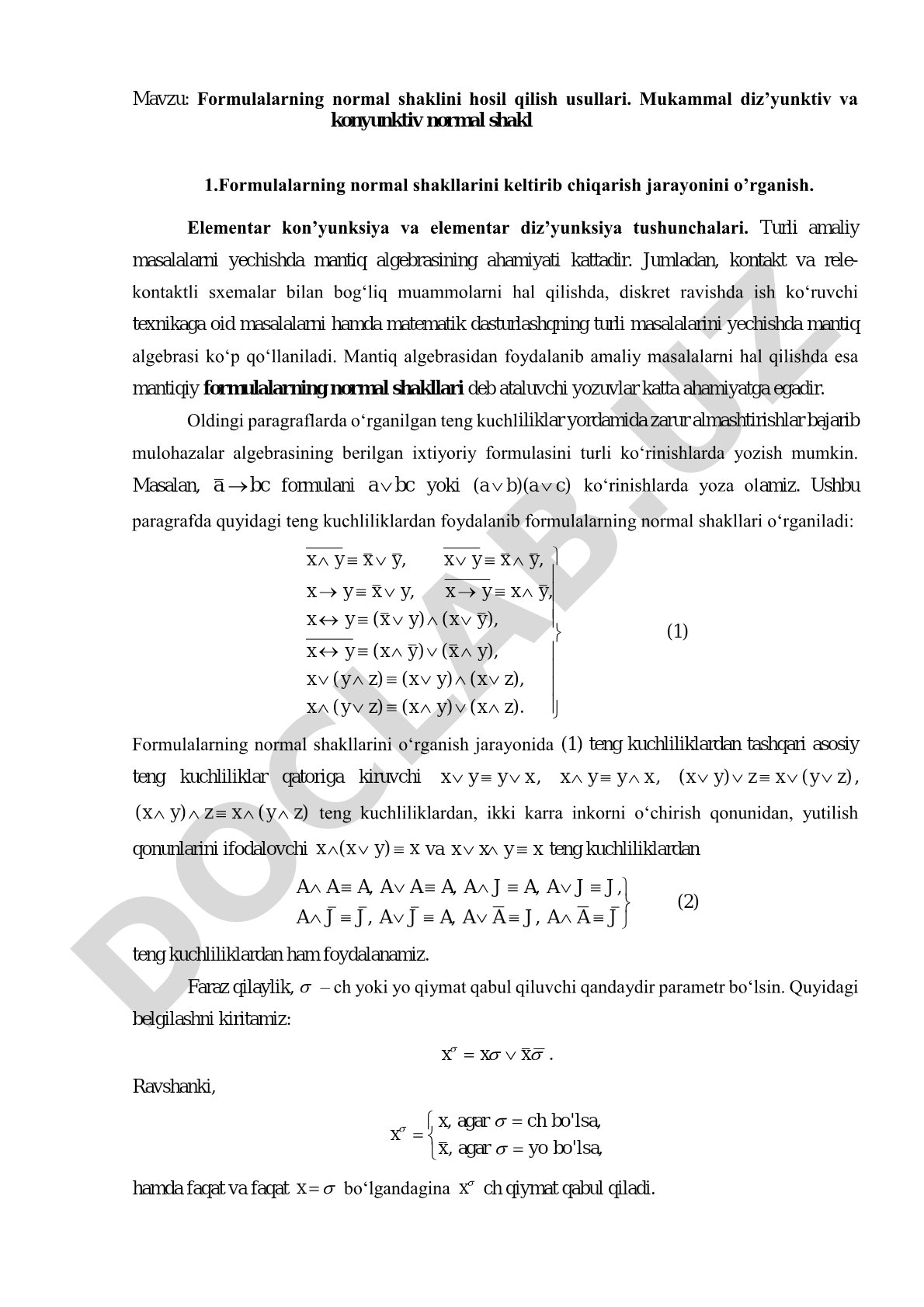 Formulalarning normal shaklini hosil qilish usullari. Mukammal diz’yunktiv va konyunktiv normal shakl