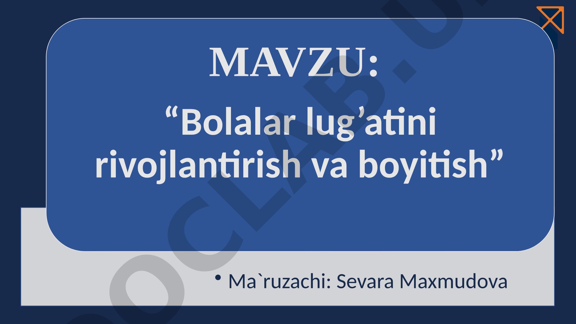 Bolalar lug'atini rivojlantirish va boyitish