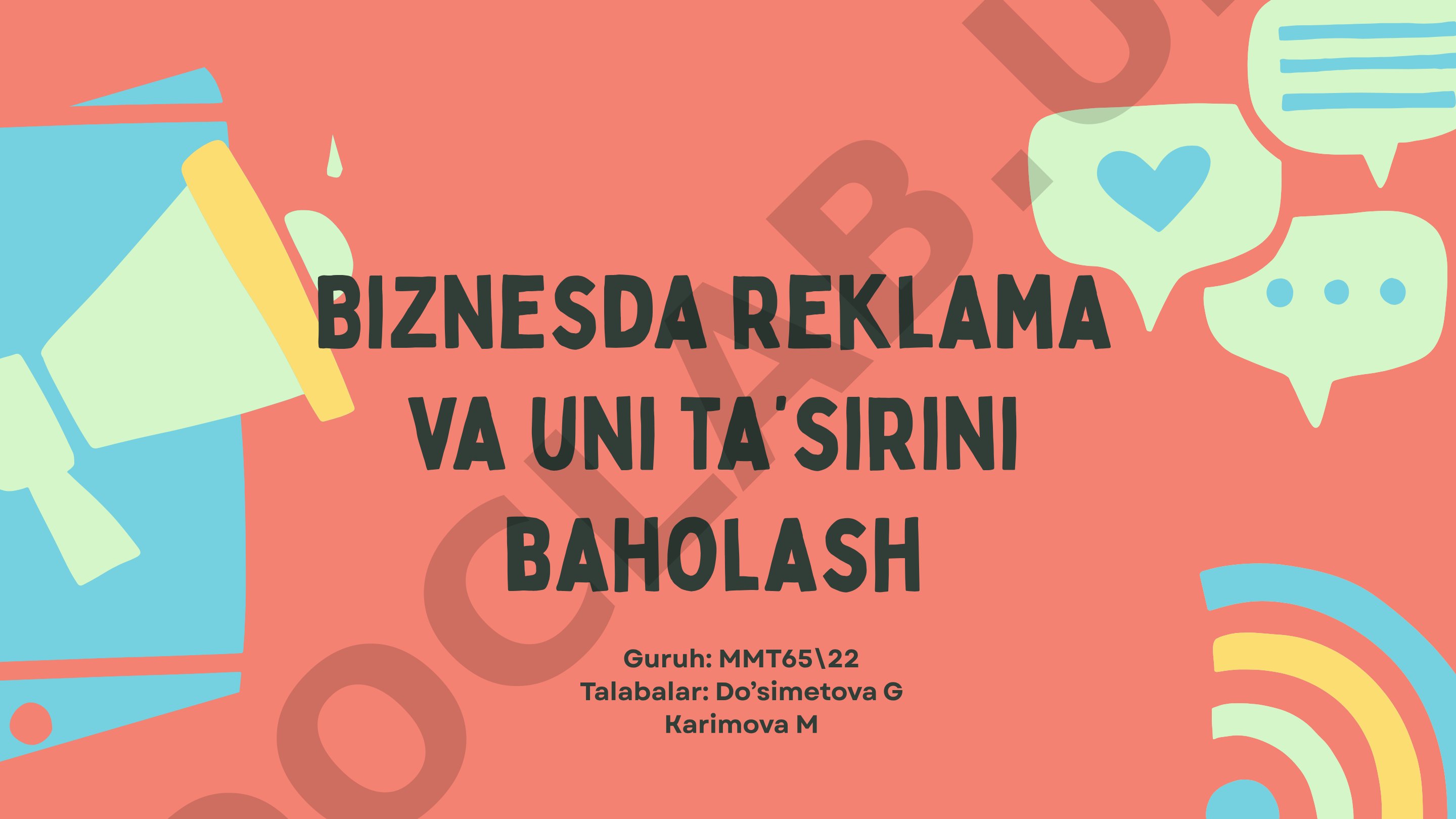 Biznesda reklama va uni ta’sirini baholash