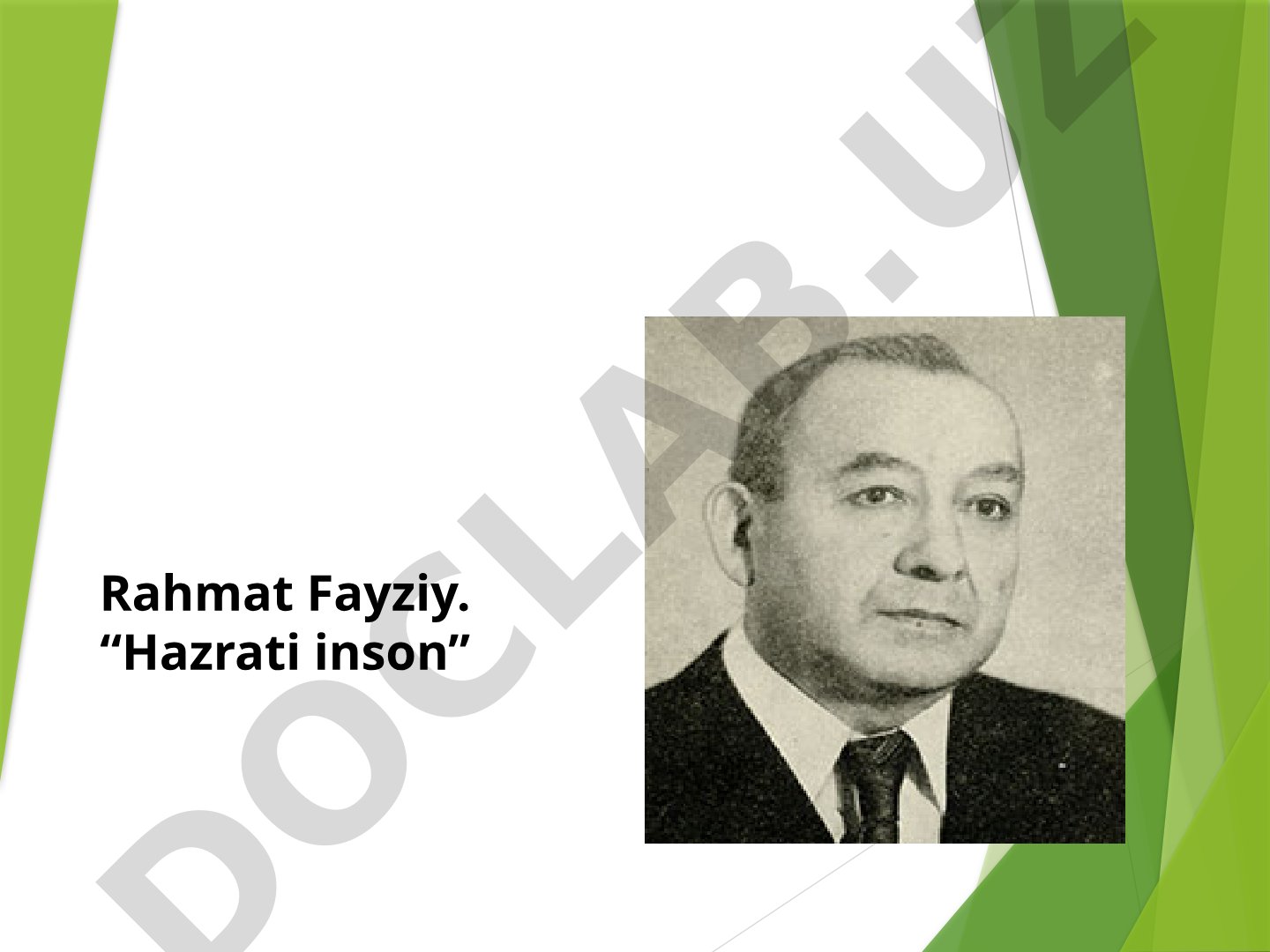 Rahmat Fayziyning “Hazrati inson” hikoyasi