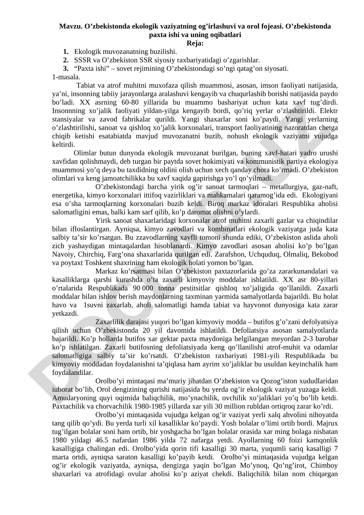 O’zbekistonda ekologik vaziyatning og’irlashuvi va orol fojeasi. O’zbekistonda paxta ishi va uning oqibatlari