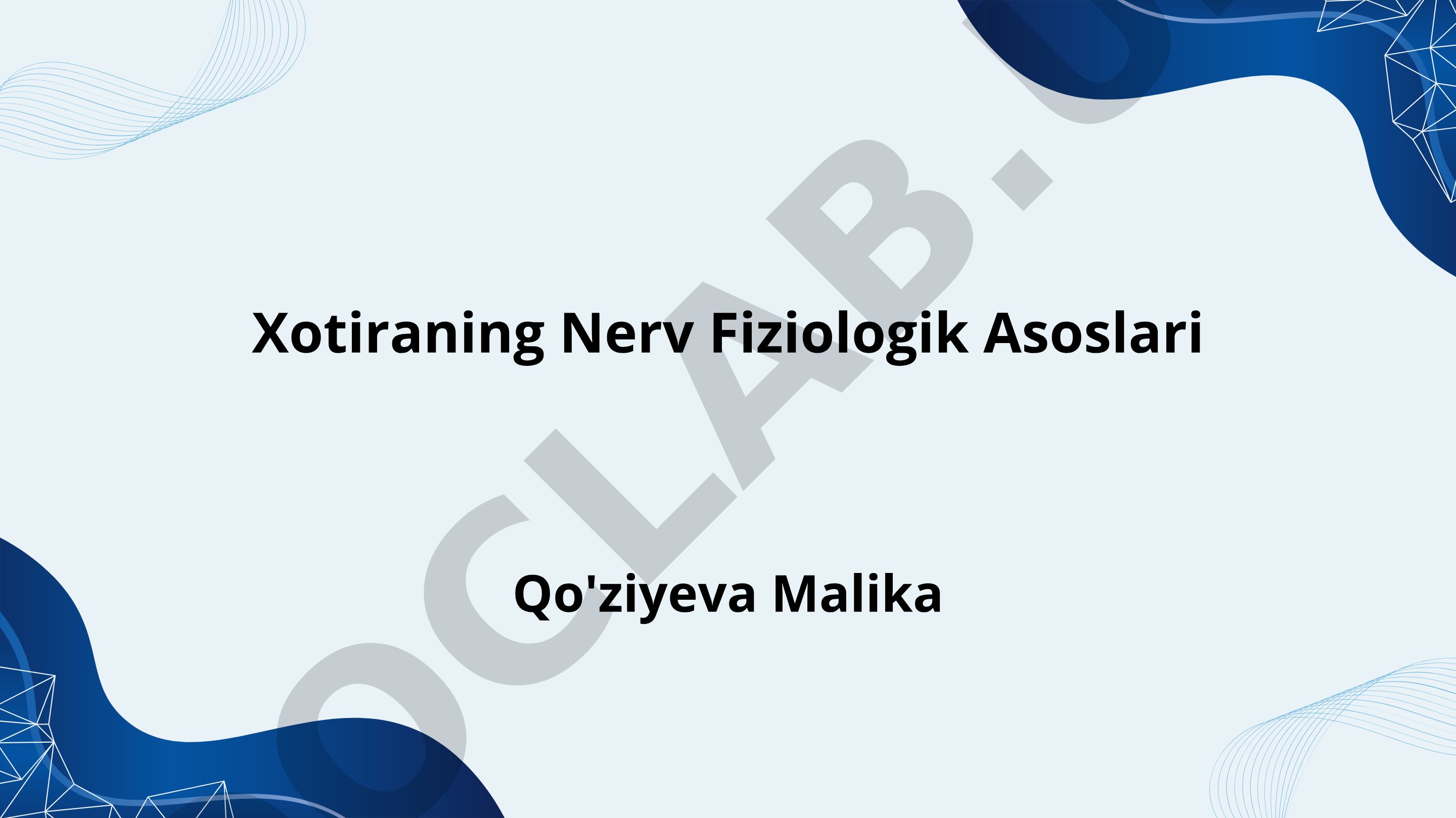 Xotiraning nerv fiziologik asoslari