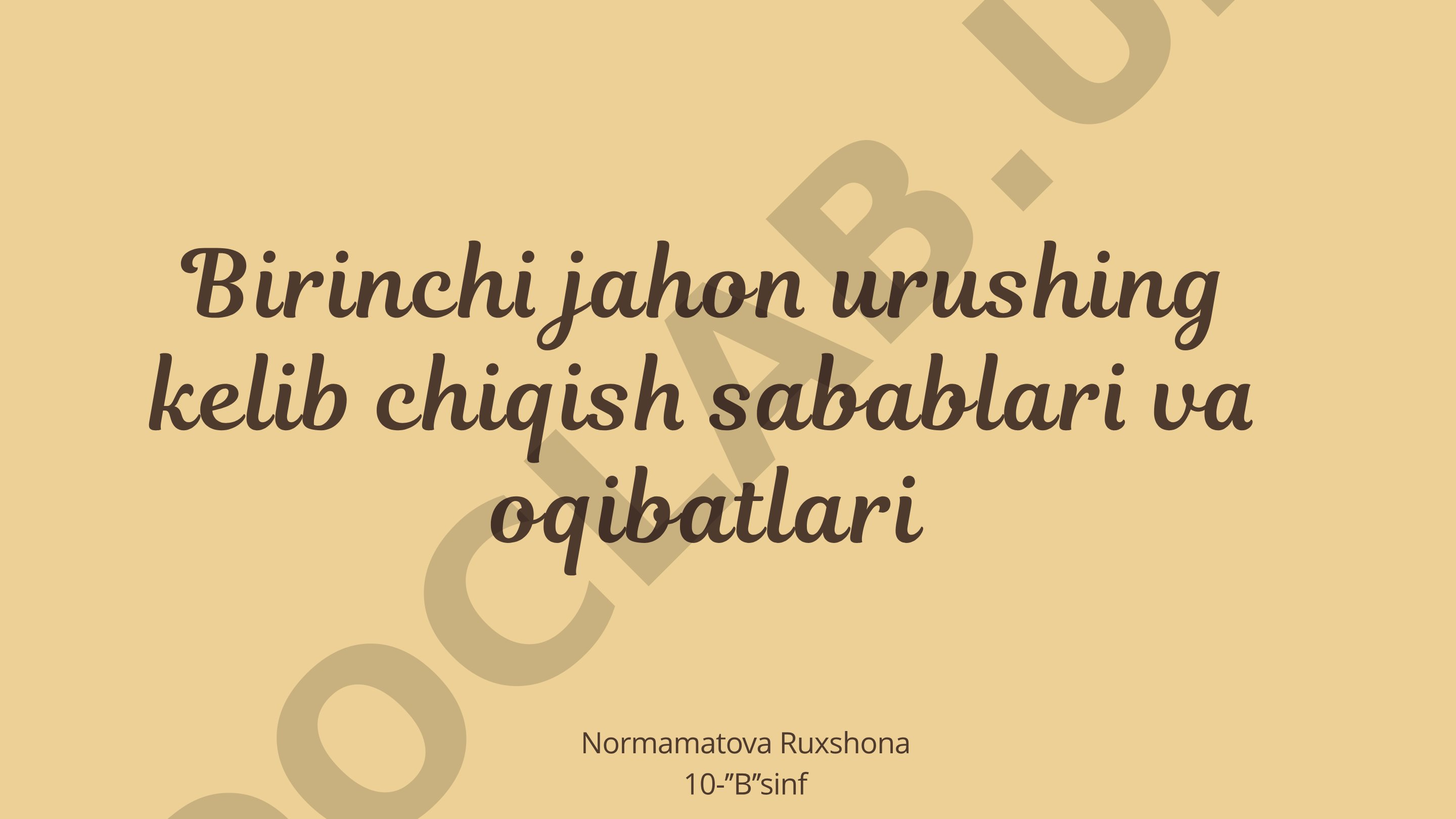 Birinchi jahon urushing kelib chiqish sabablari va oqibatlari