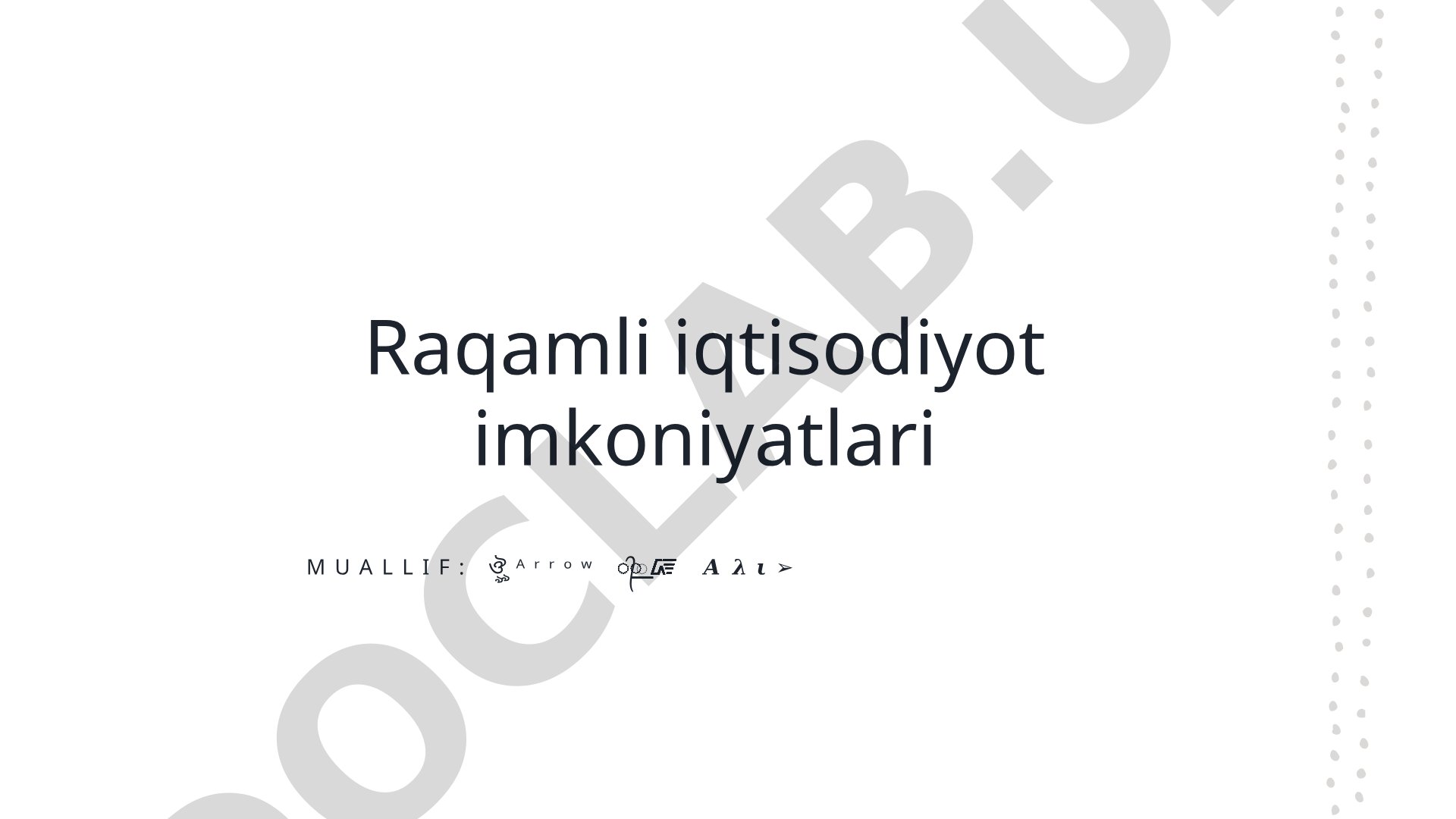 Raqamli iqtisodiyot imkoniyatlari