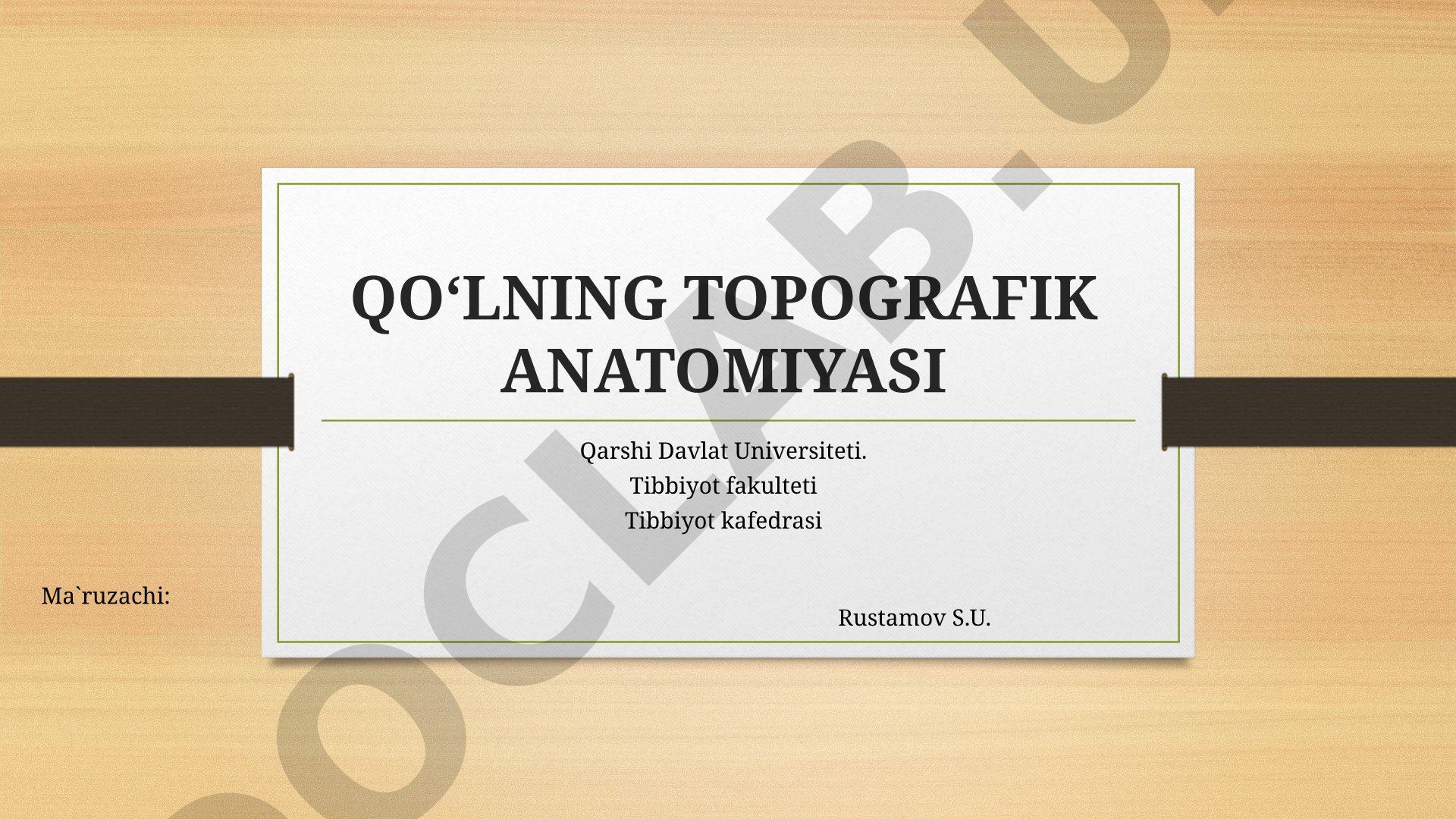 Qo‘lning topografik anatomiyasi
