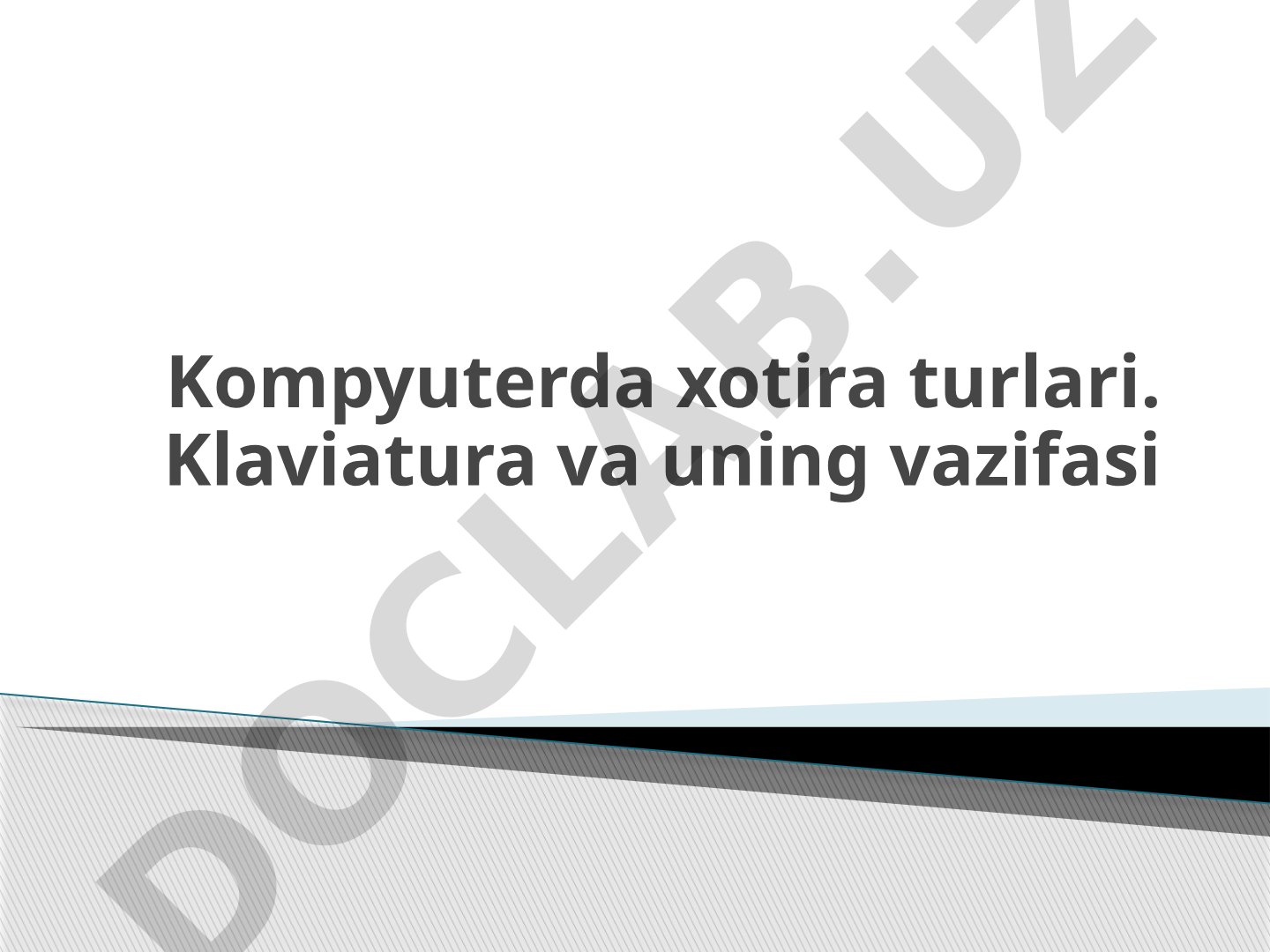 Kompyuterda xotira turlari