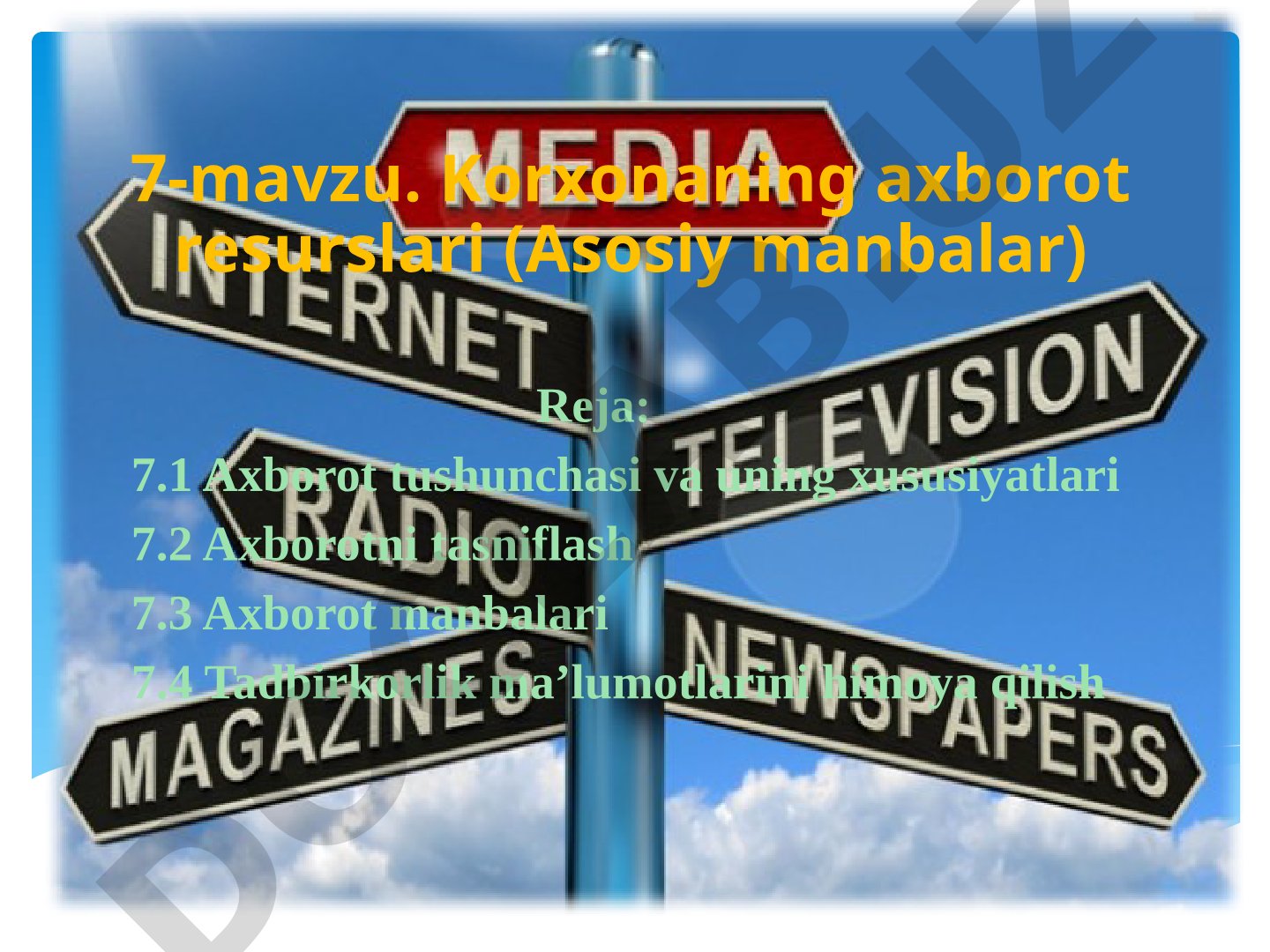 Korxonaning axborot resurslari (Asosiy manbalar)