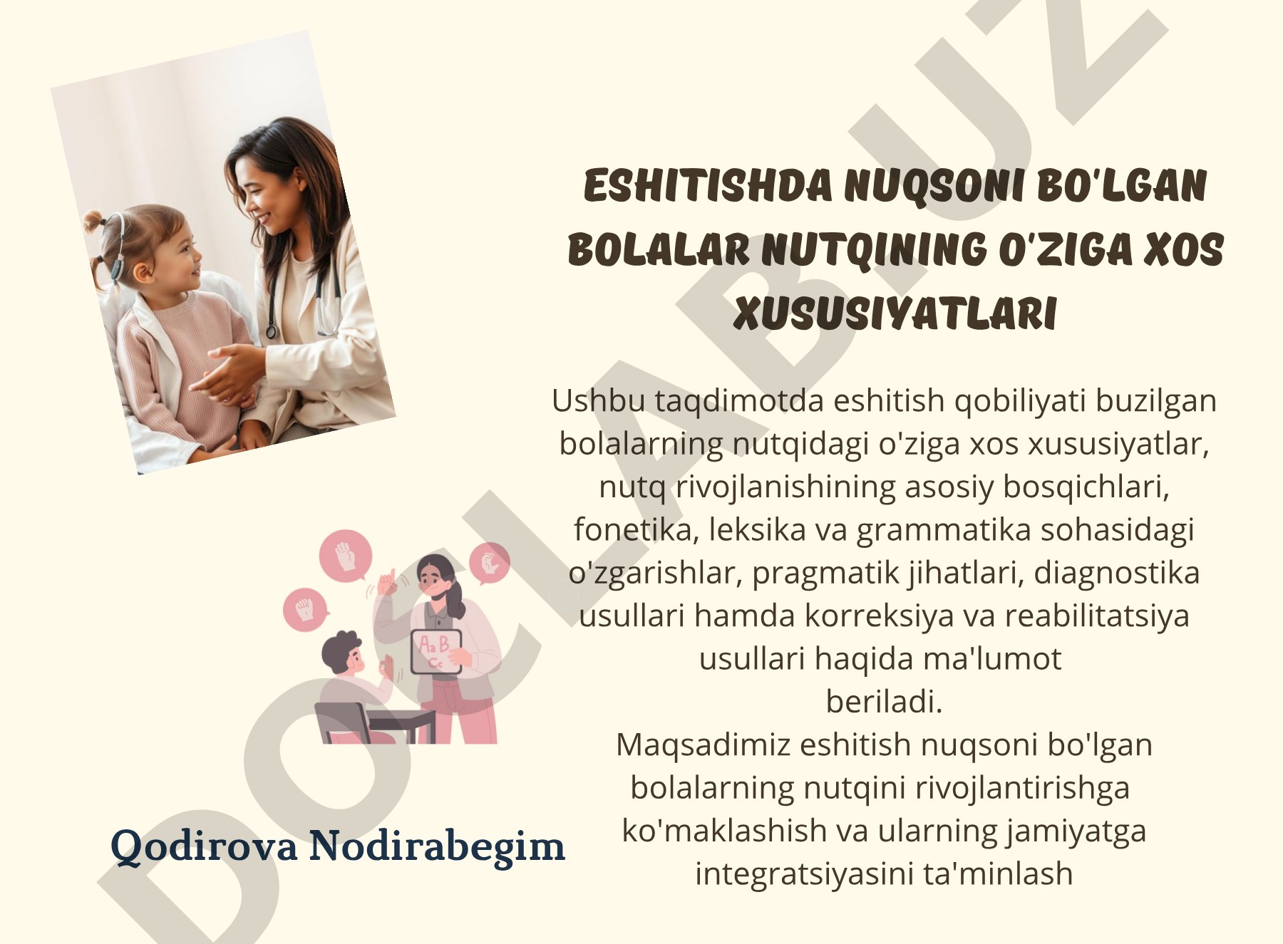Eshitishda nuqsoni bo'lgan bolalar nutqining o'ziga xos xususiyatlari