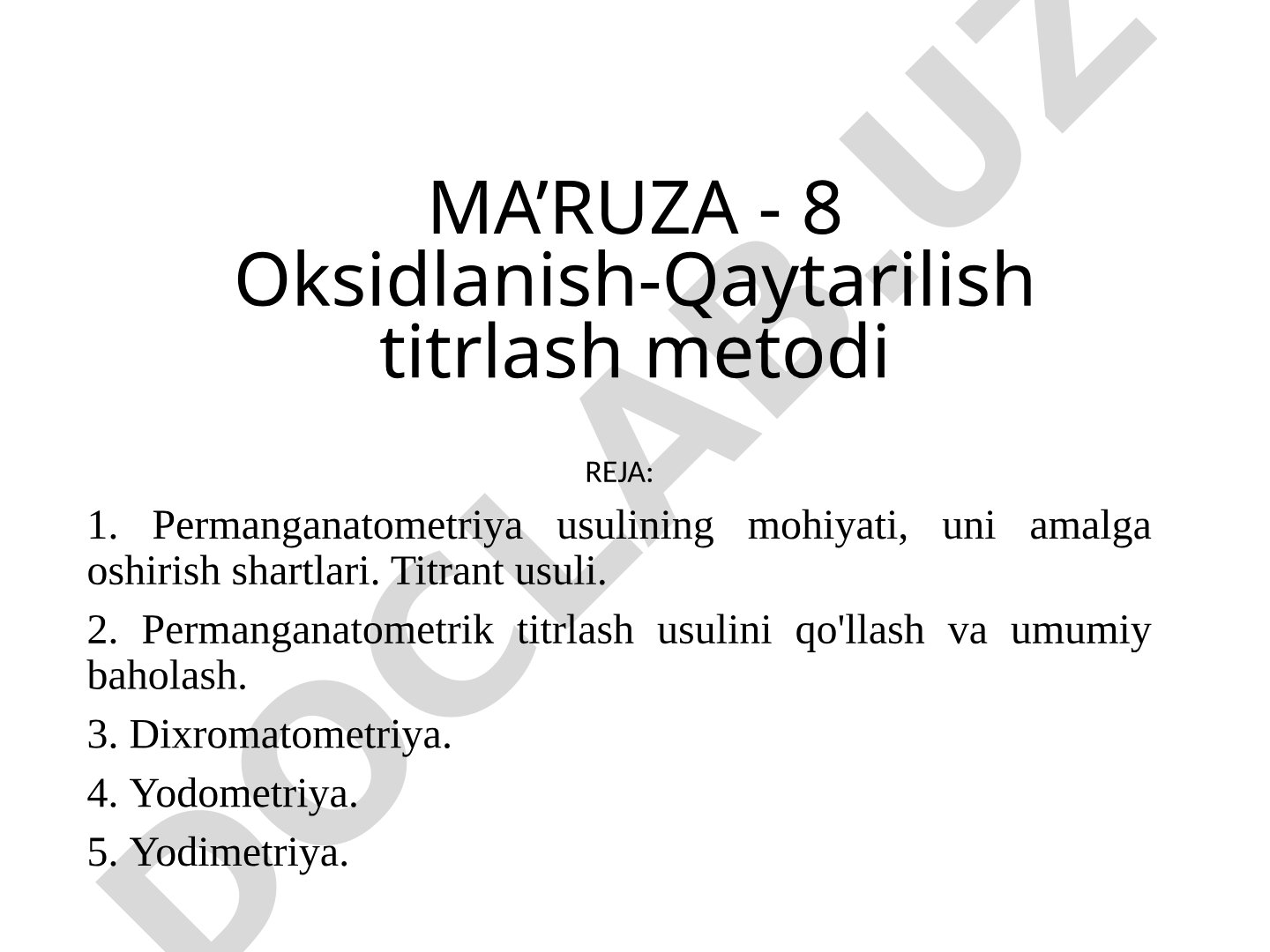 Oksidlanish-Qaytarilish titrlash metodi