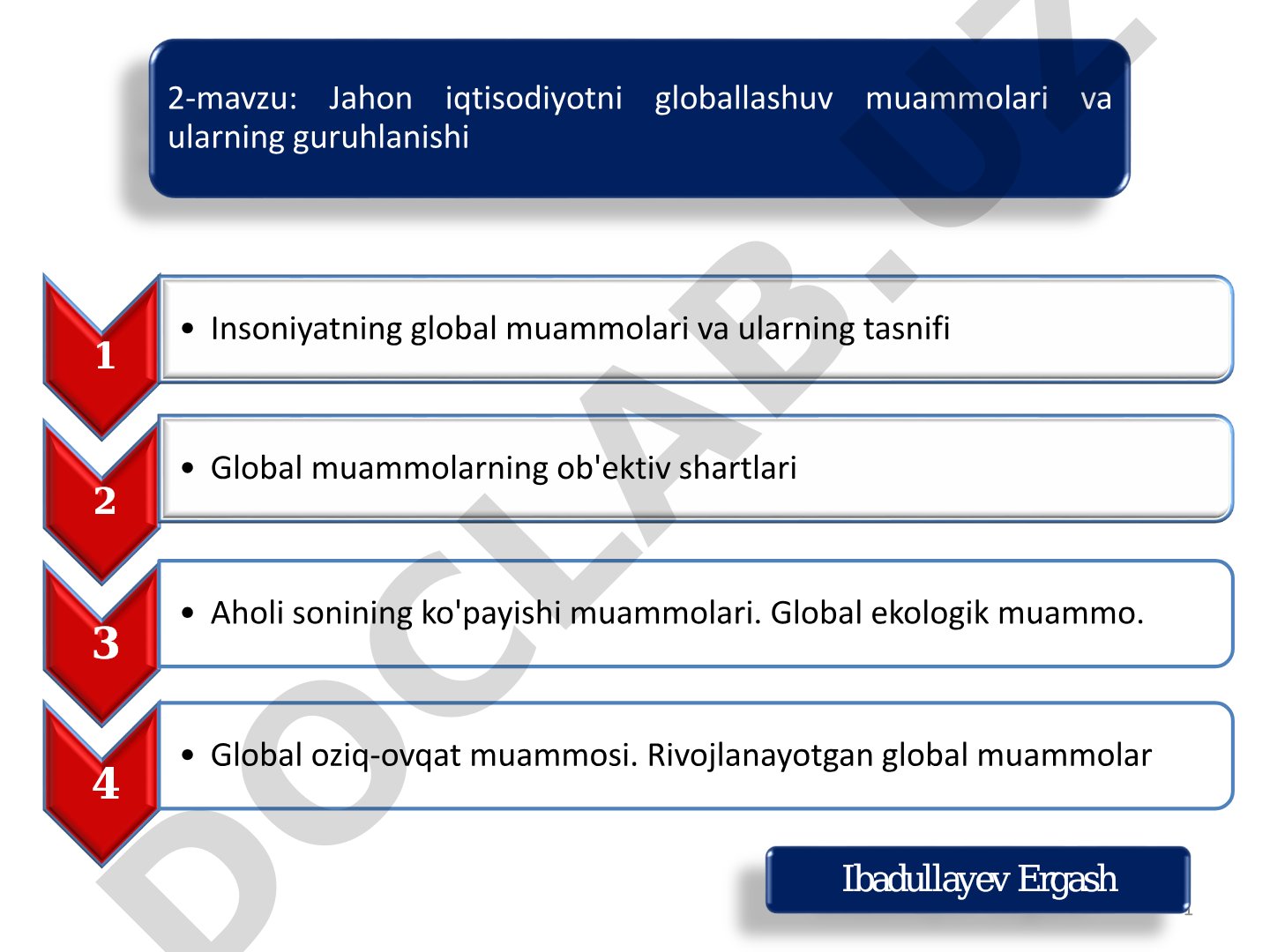 Jahon iqtisodiyotni globallashuv muammolari va ularning guruhlanishi