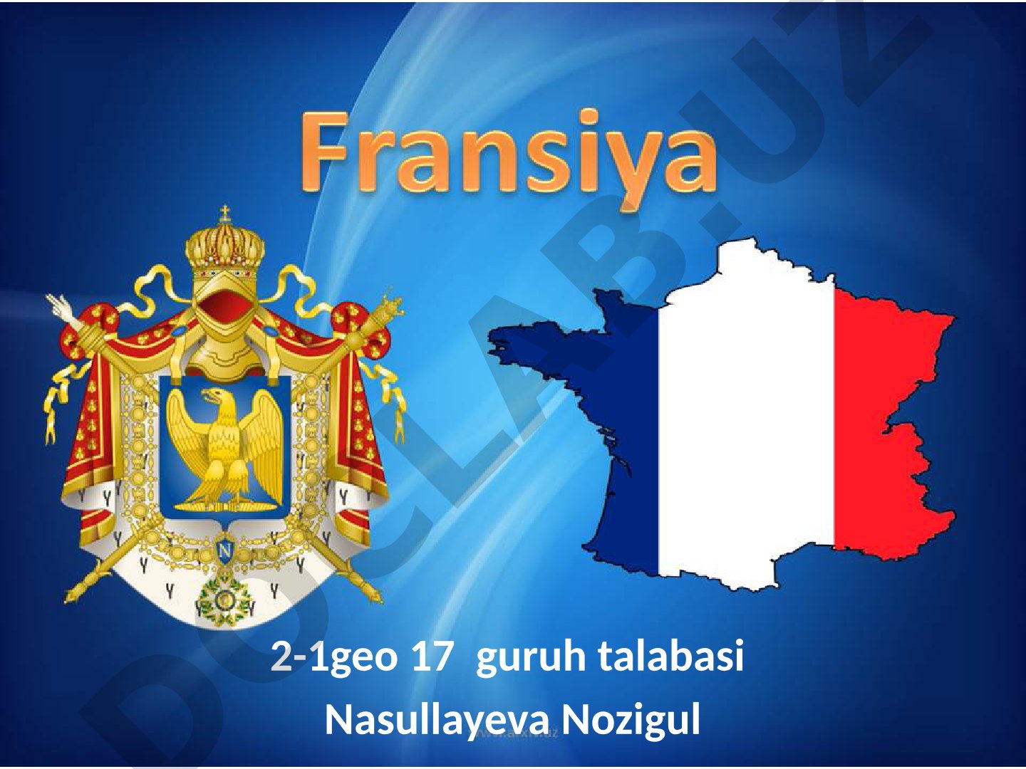Fransiya Respublikasining geografik va iqtisodiy holati