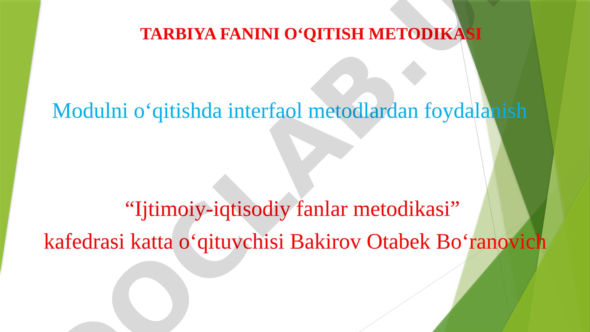 Tarbiya fanini o‘qitishda interfaol metodlardan foydalanish