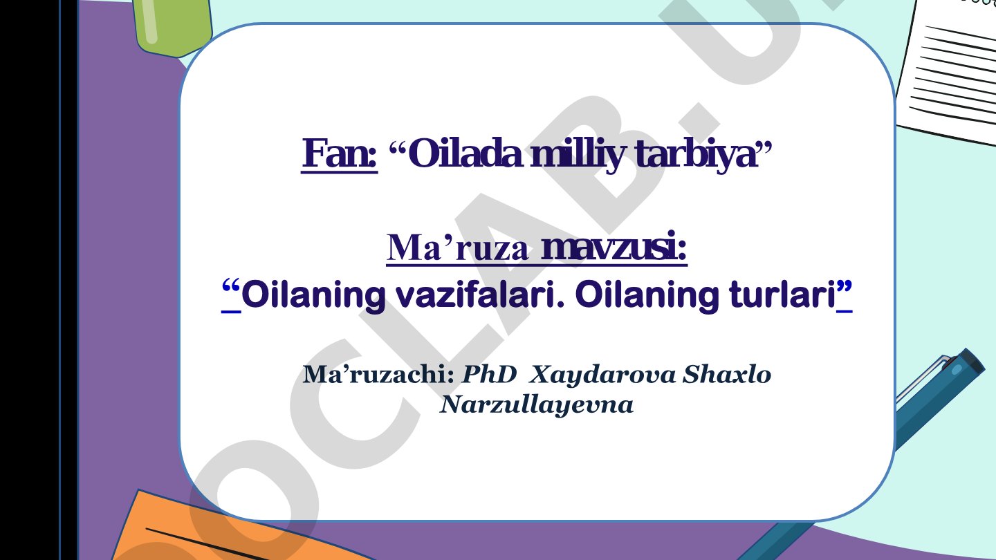 Oilaning vazifalari. Oilaning turlari