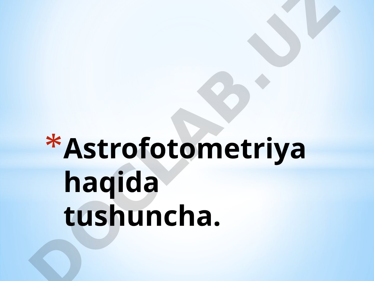 Astrofotometriya haqida tushuncha